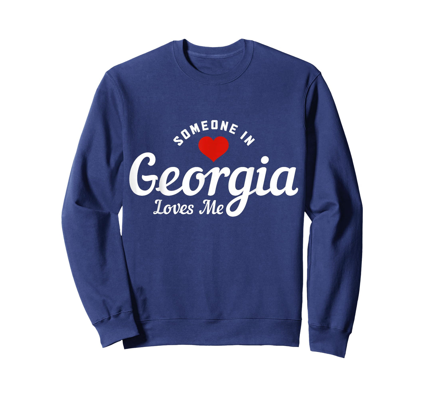 Someone In Georgia Loves Me Atlanta Funny Cute T-Shirt