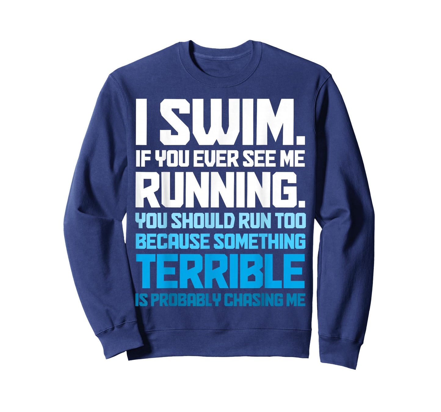 Swimming Funny Swimmer I Swim T-Shirt