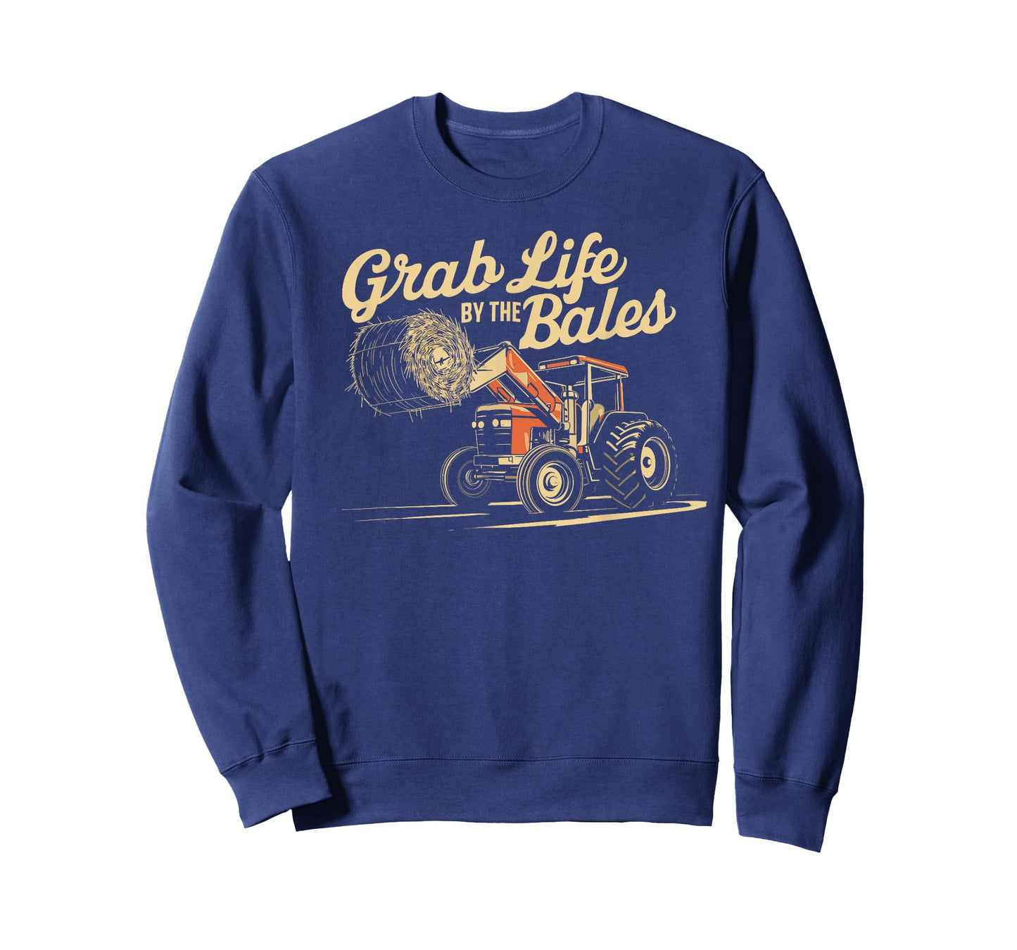 Grab Life By The Bales, Funny Hay Bale Farming Season T-Shirt