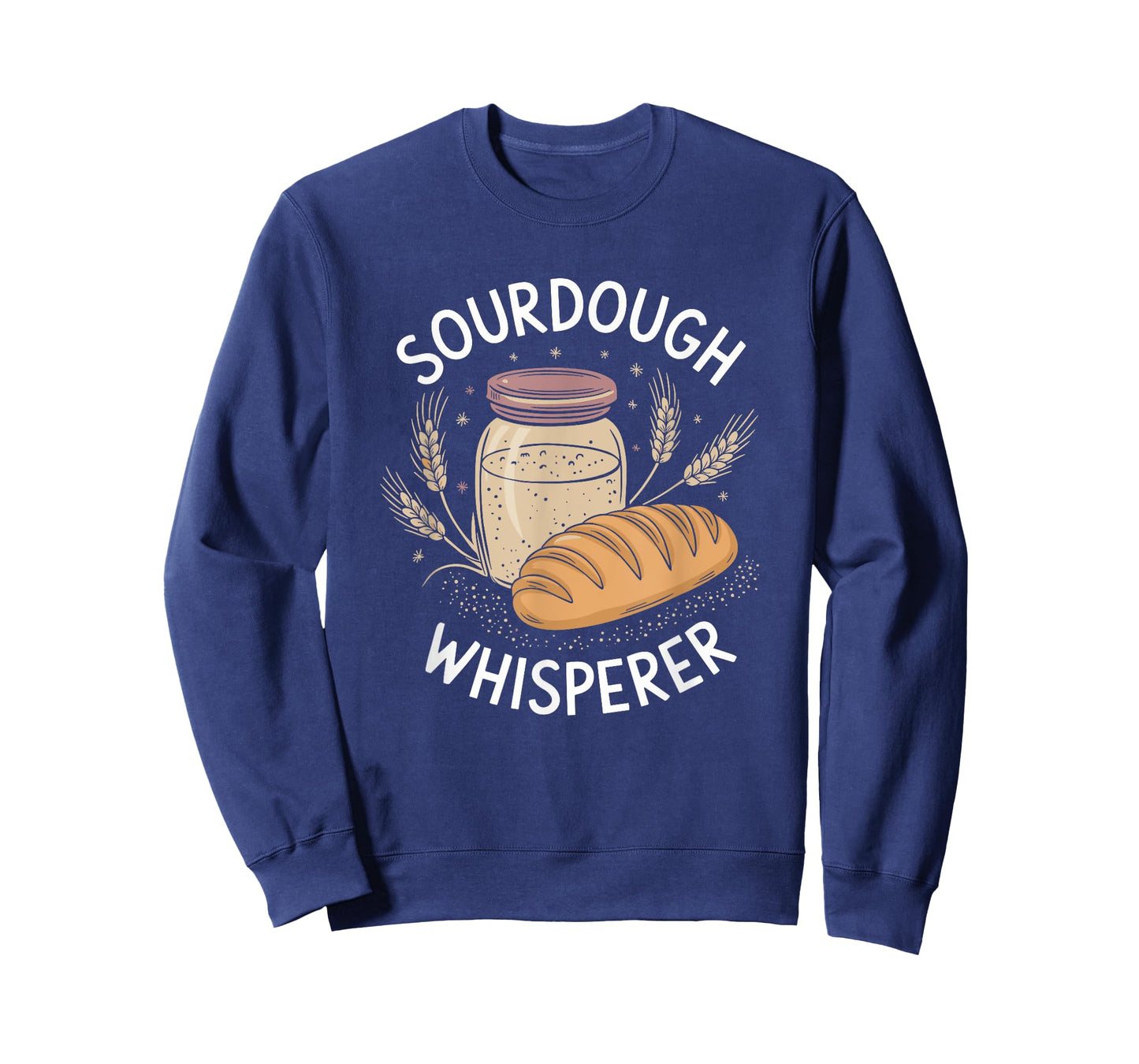 Sourdough Starter Whisperer, Breadmaker Breadmaking Baker T-Shirt