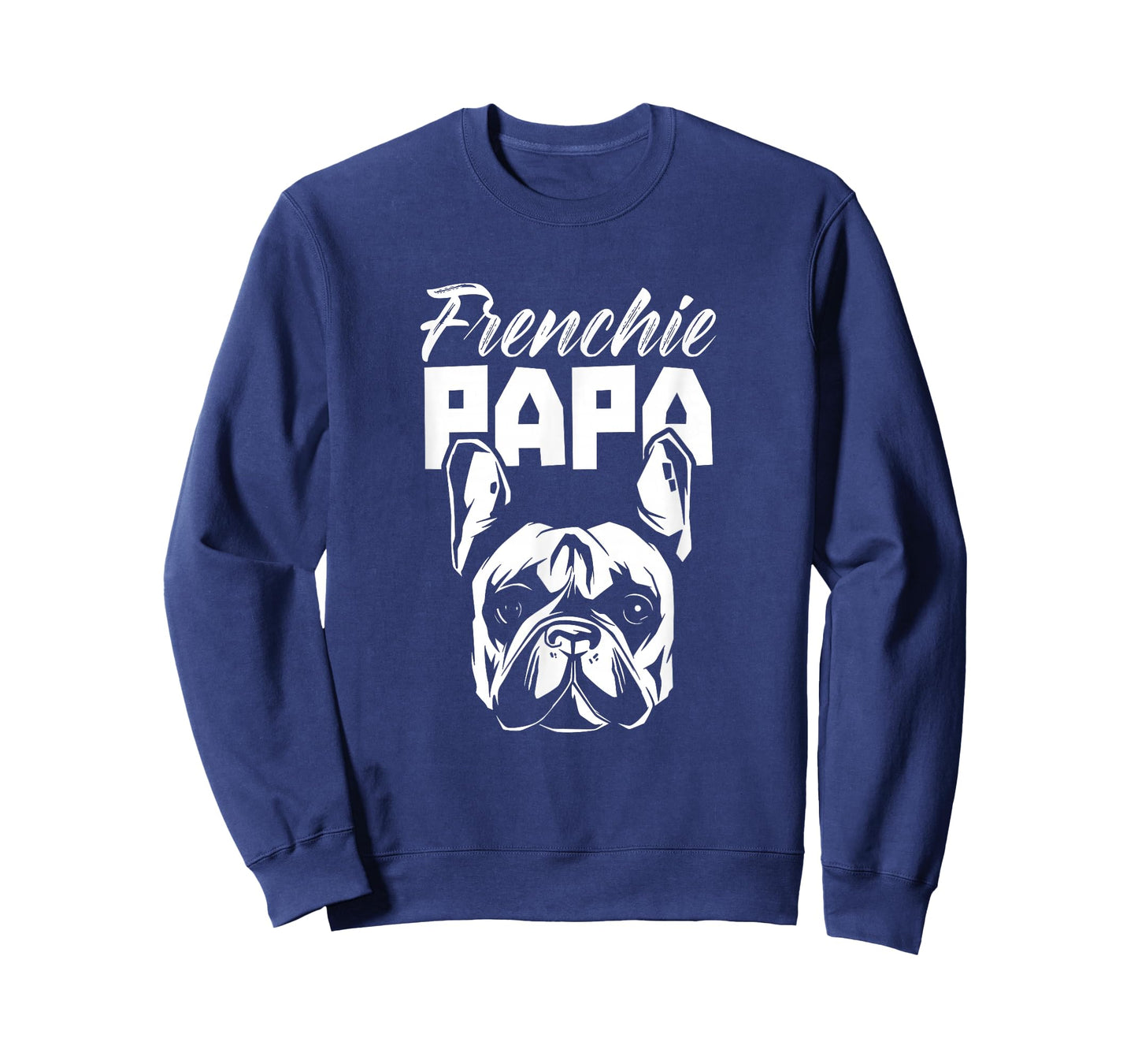 Frenchie Papa Frauchen French Bulldog French Bulldog T-Shirt