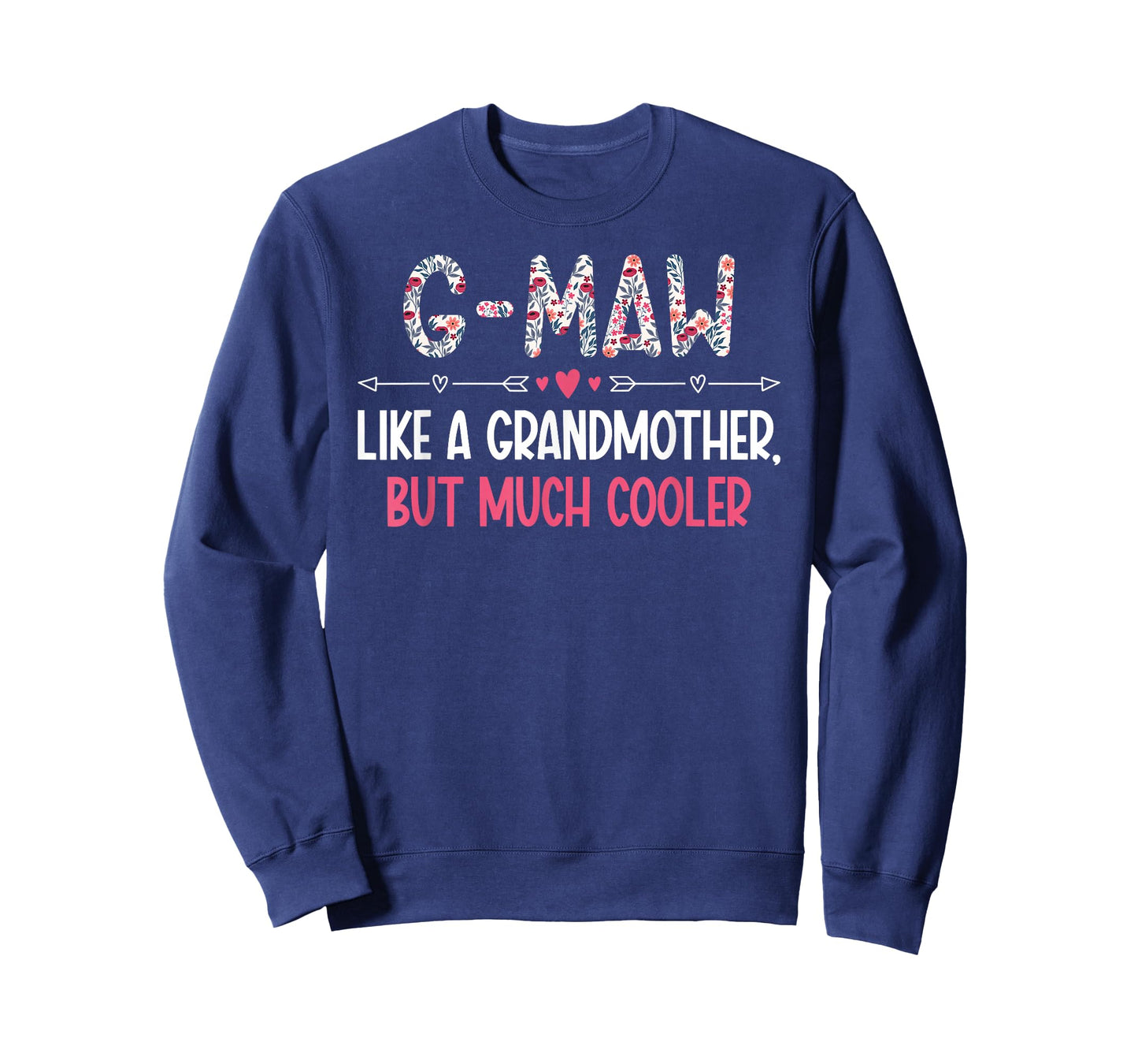 G-Maw Definition G-Maw Grandma G-Maw Grandmother T-Shirt