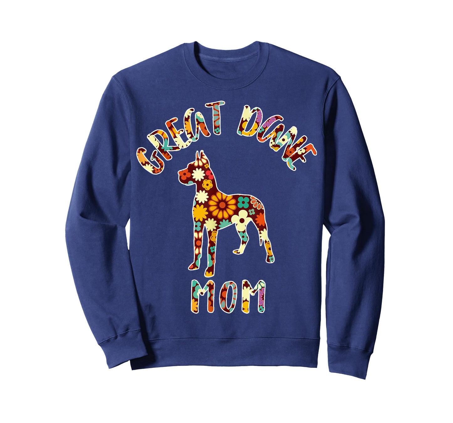 Great Dane Mom Great Dane Mama Dog Mom Great Dane Owner T-Shirt for Men Women Kids