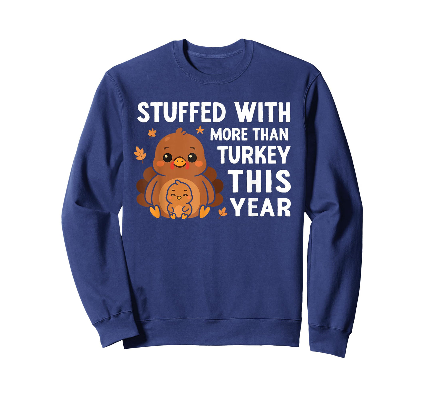 Stuffed with More Than Turkey Thanksgiving Baby Announcement T-Shirt
