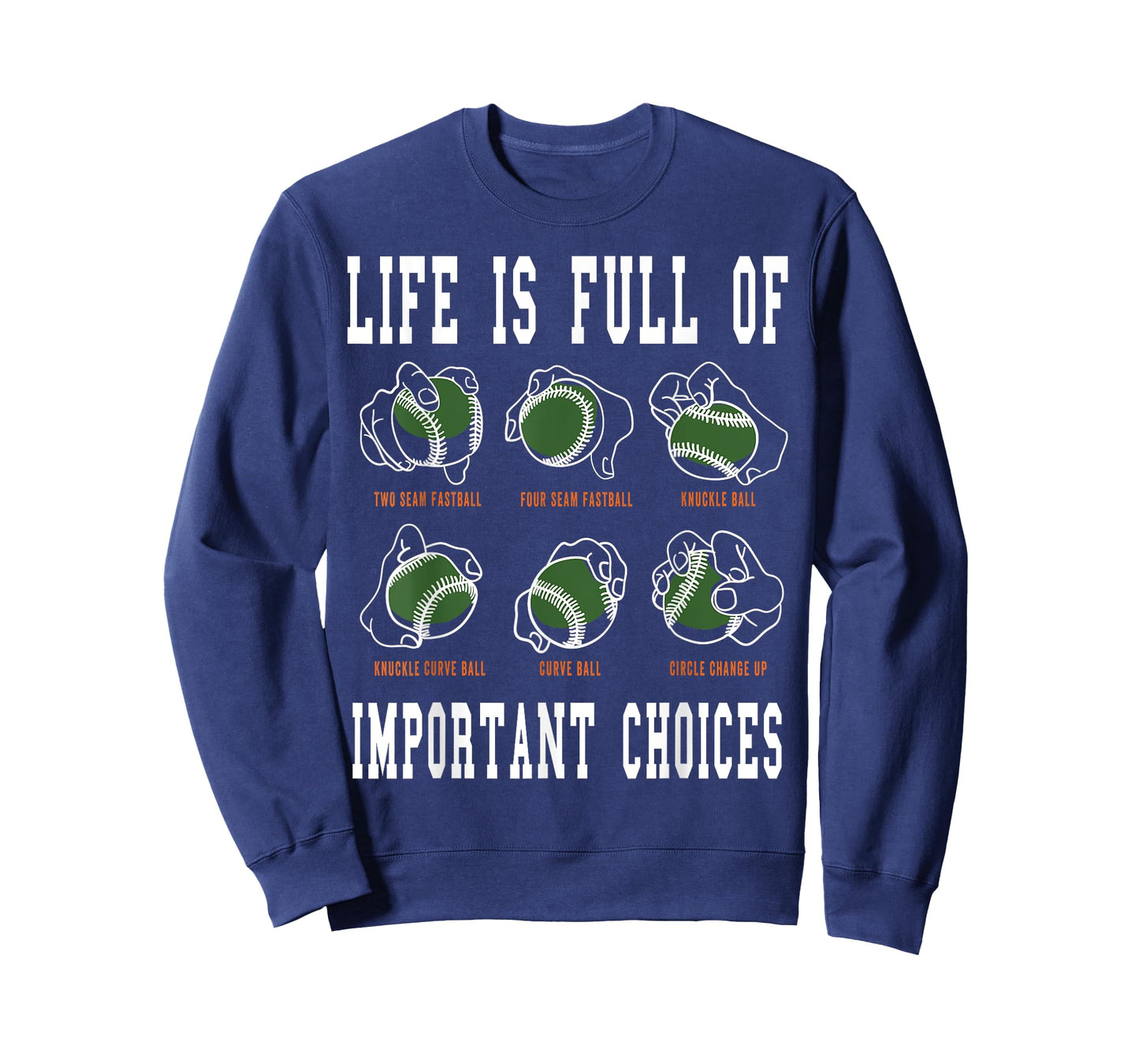 Life Is Full Of Important Choices Baseball T-Shirt