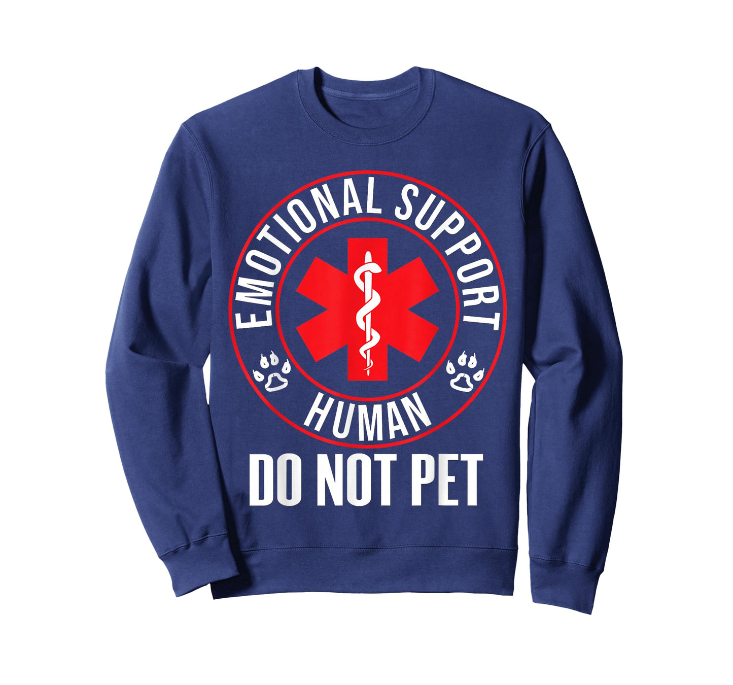 Emotional Support Human Do Not Pet - Service Dog Love Humor T-Shirt
