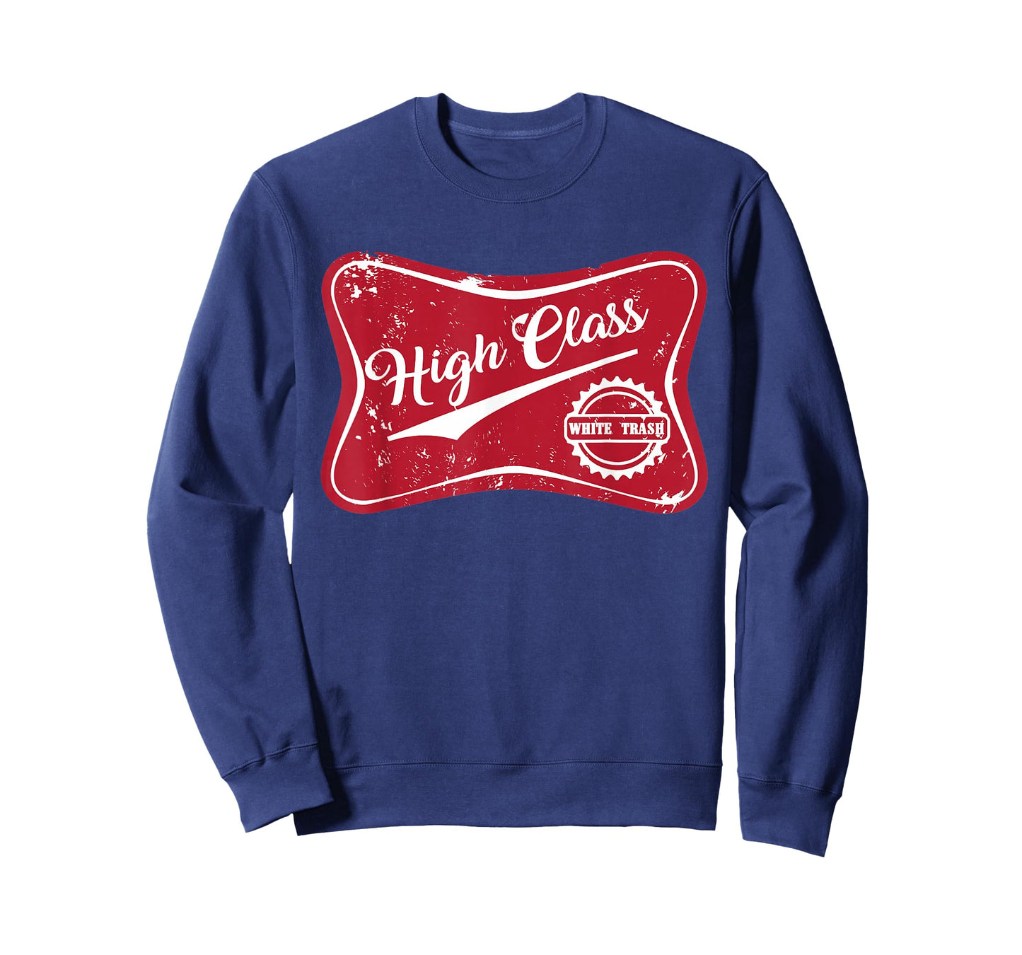 High Class White Trash Vintage Country for Men & Women T-Shirt
