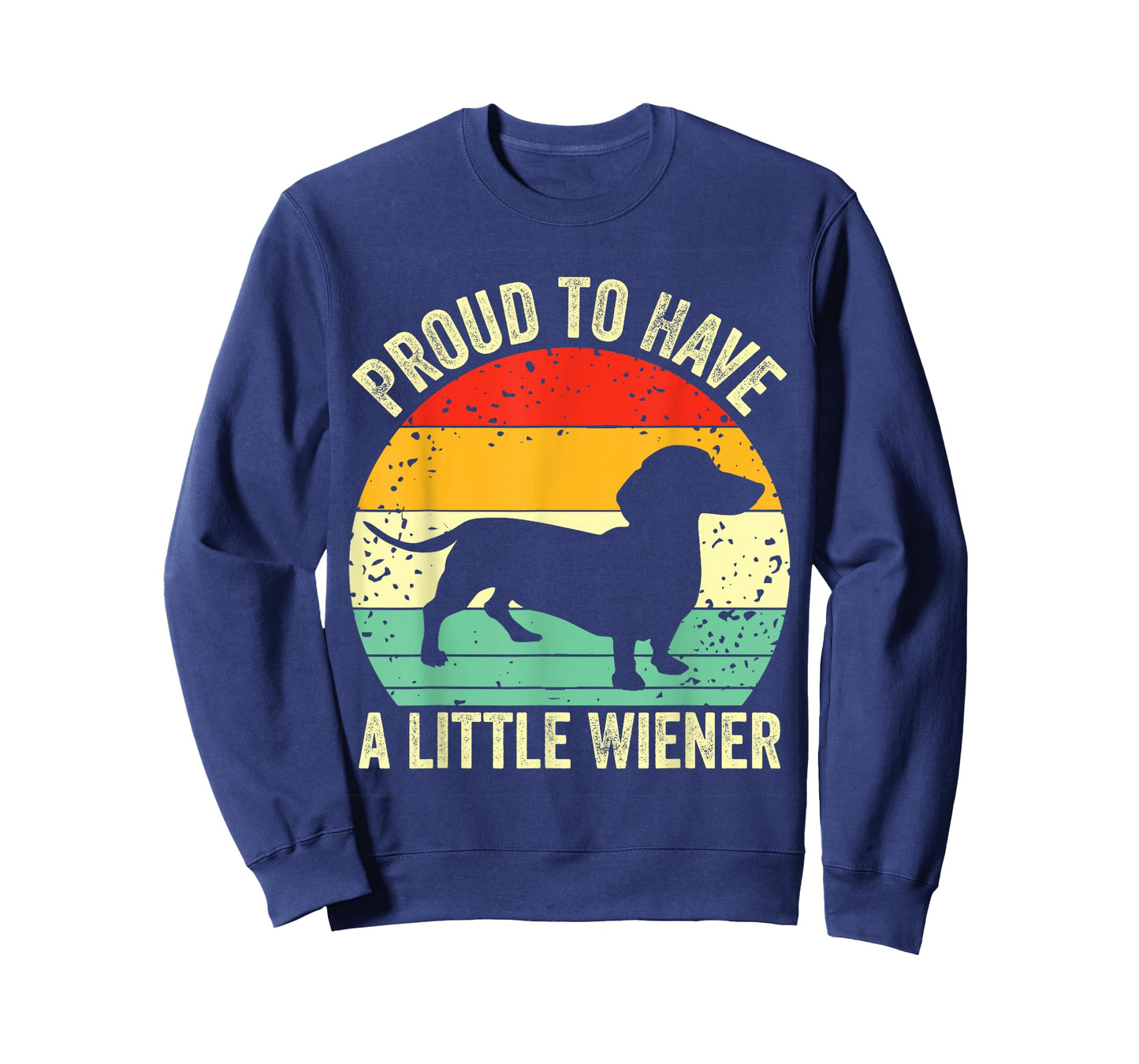 Dachshund Proud To Have A Little Wiener Dog Lover Vintage T-Shirt for Men Women Girls Kids