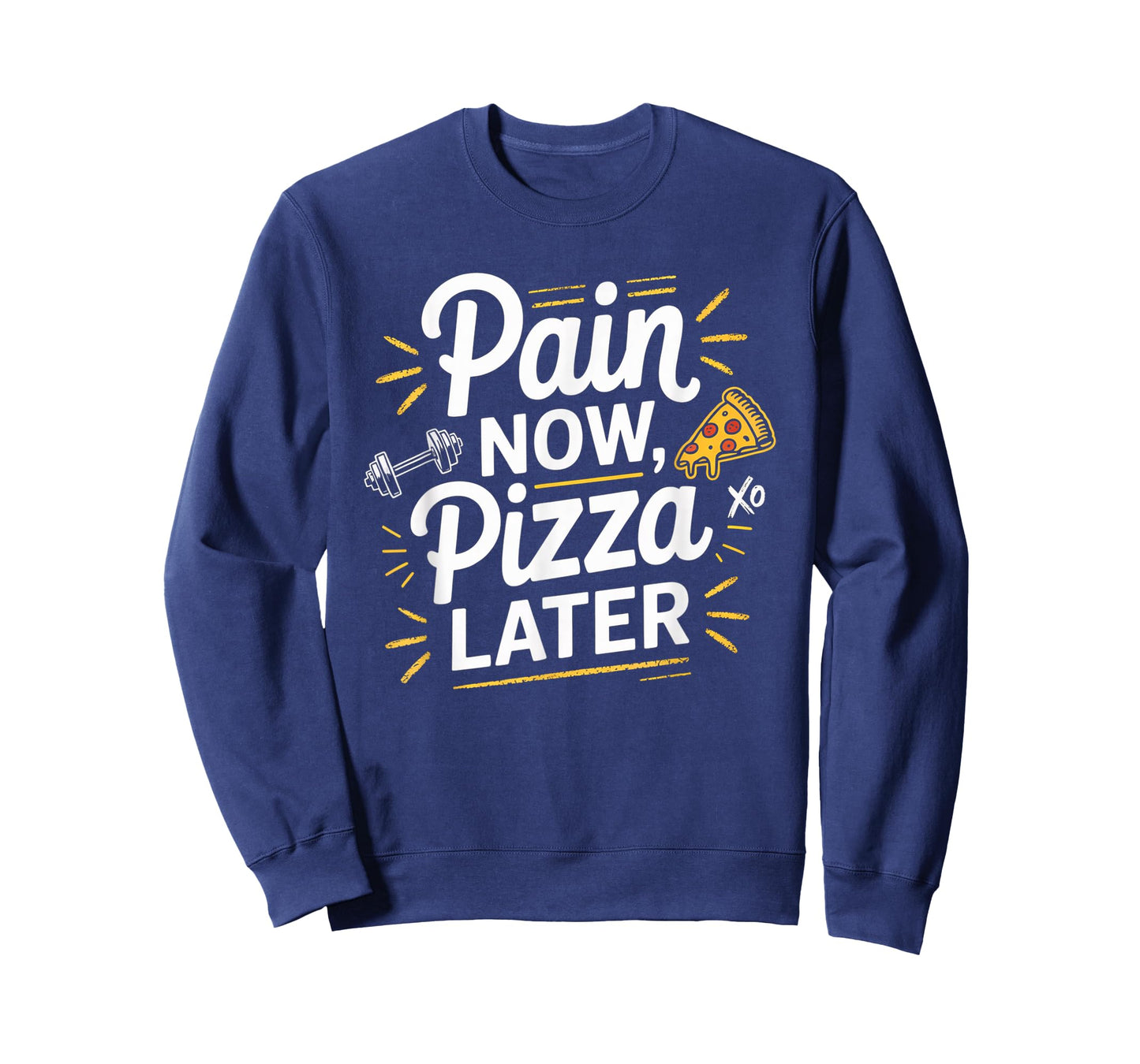 Pain Now Pizza Later Fitness Funny Gym Workout for Men Women T-Shirt