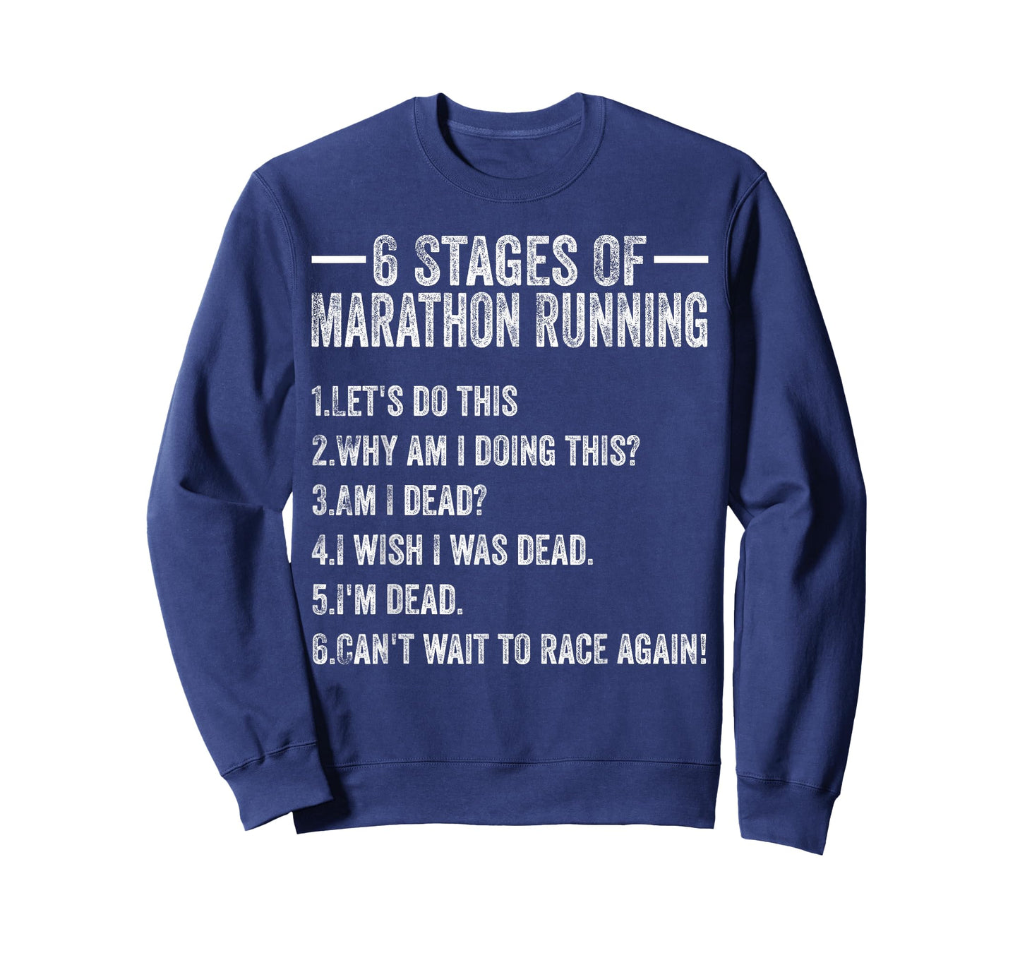 6 Stages of Marathon Running Funny Runner Marathon Lovers T-Shirt