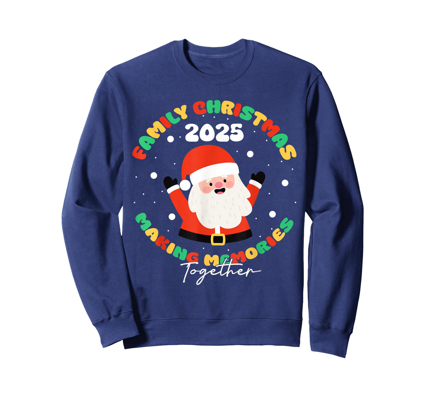 Family Christmas 2025 Making Memories T-Shirt