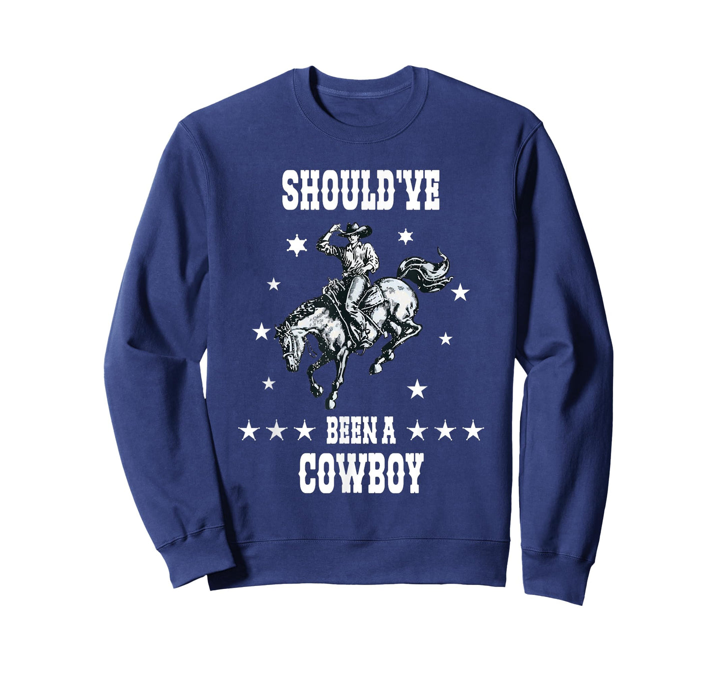 I Should Have Been A Cowboy Western Cowboy horse sheriff T-Shirt