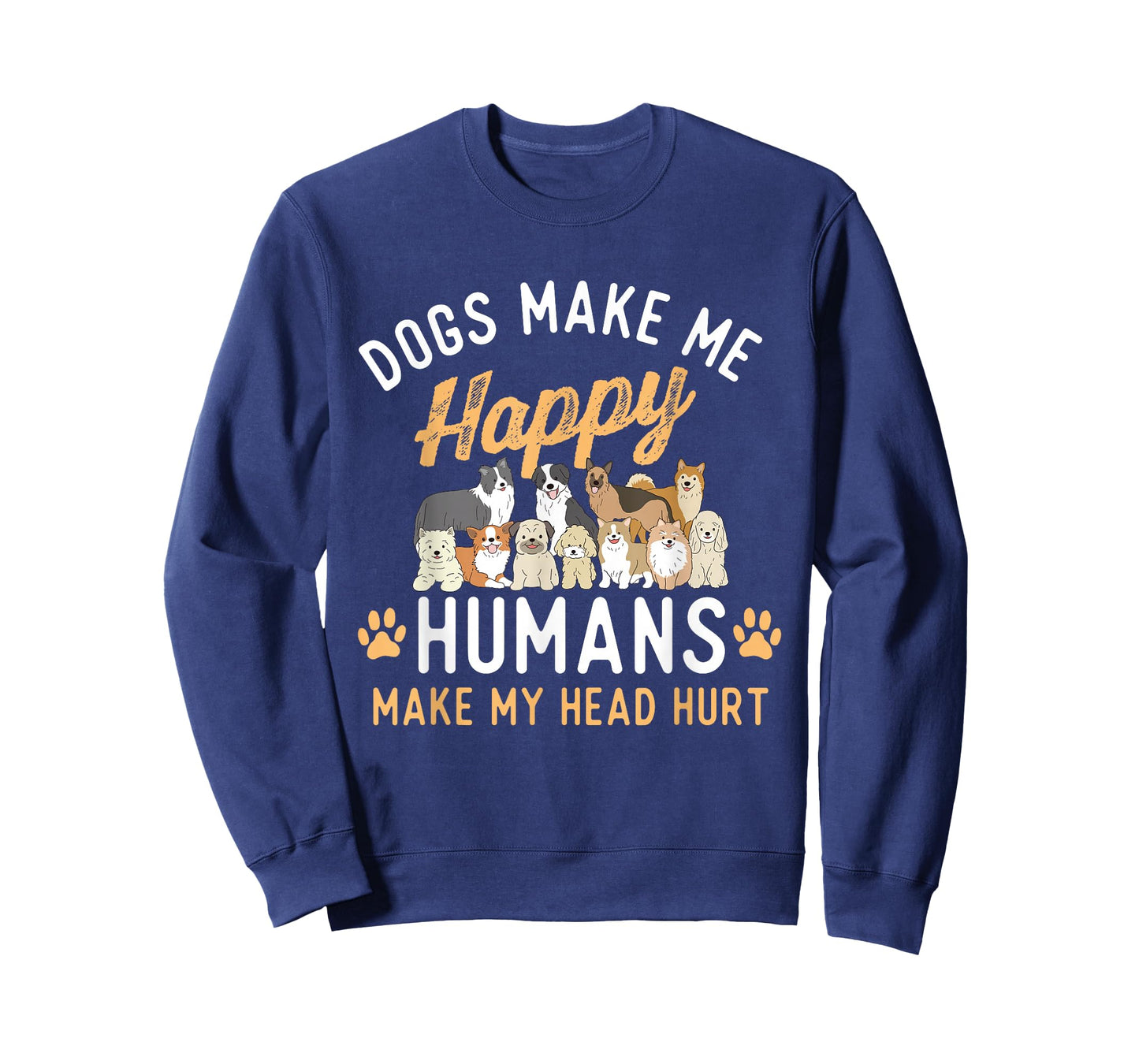 Dogs Make Me Happy - Dog Lover Dog Owner Dog Mom Dog Dad T-Shirt, Small, Black