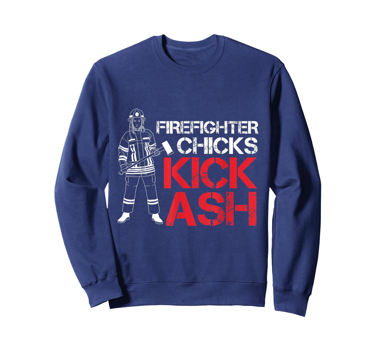 Firefighter Chicks Kick Ash T-Shirt