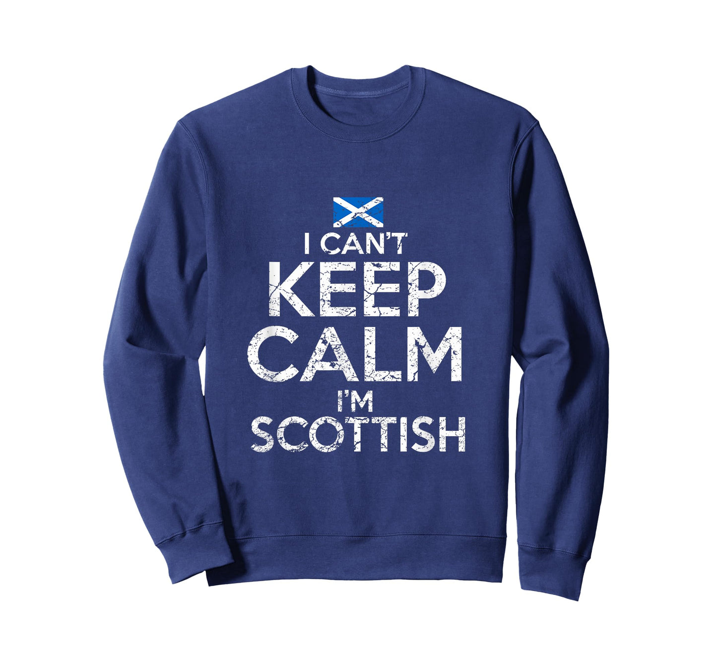 Scottish Roots Scotland Scots Can't Keep Calm Funny T-Shirt