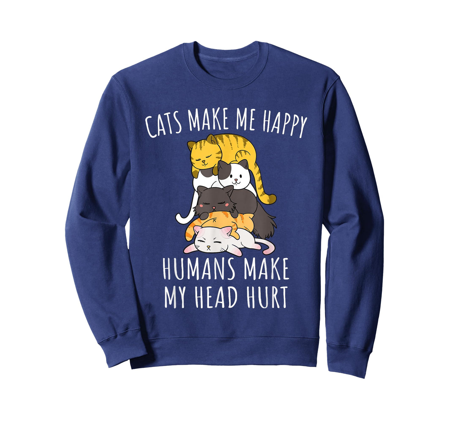 Cats Make Me Happy Humans Make My Head Hurt T-Shirt