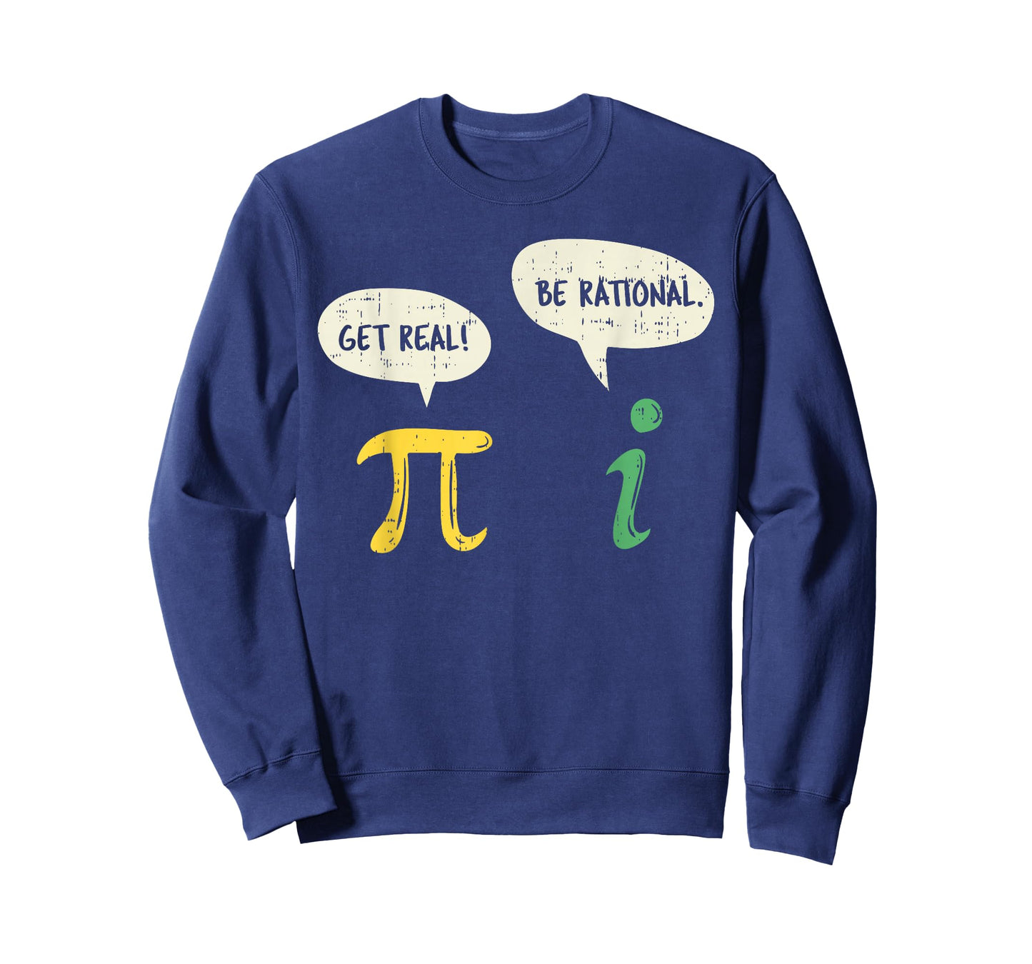 Funny Get Real Be Rational Shirt Pi Math Teacher Geek Gift T-Shirt