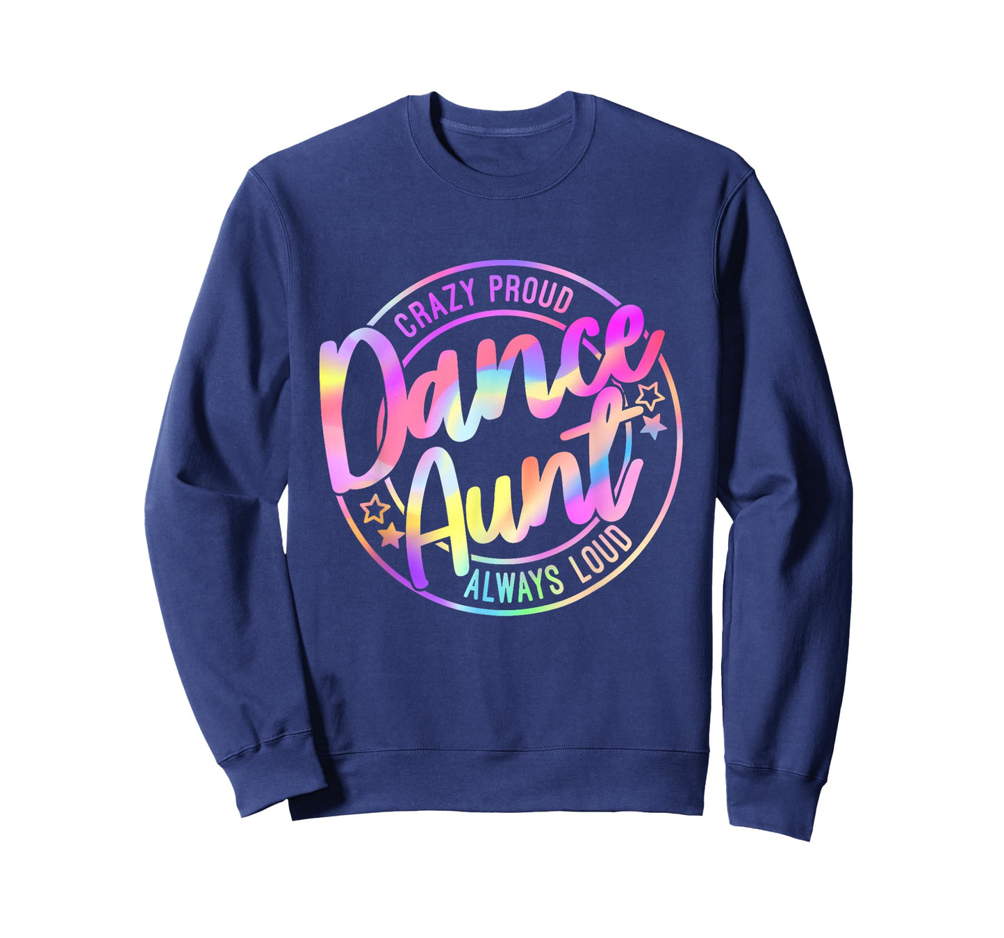 Proud Groovy Tie Dye Dance Auntie Life Dancer Gift T-Shirt