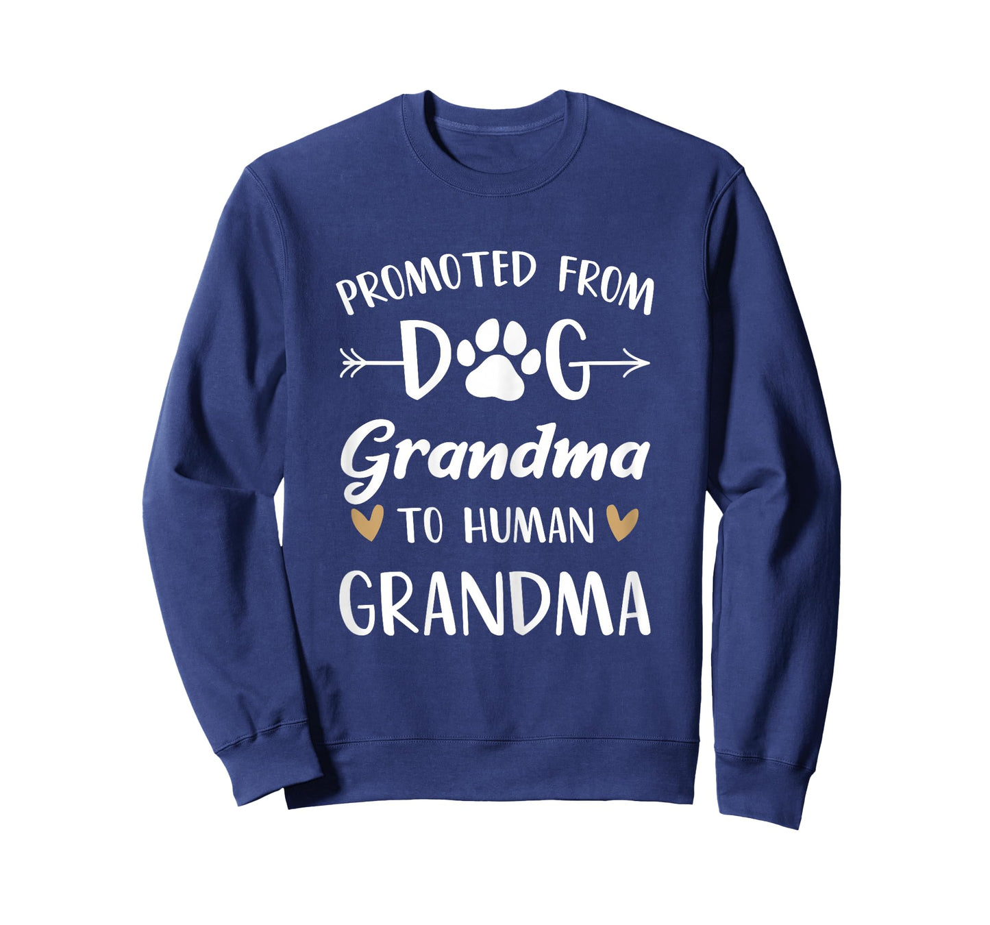 Promoted From Dog Grandma To Human Grandma Grandmother T-Shirt