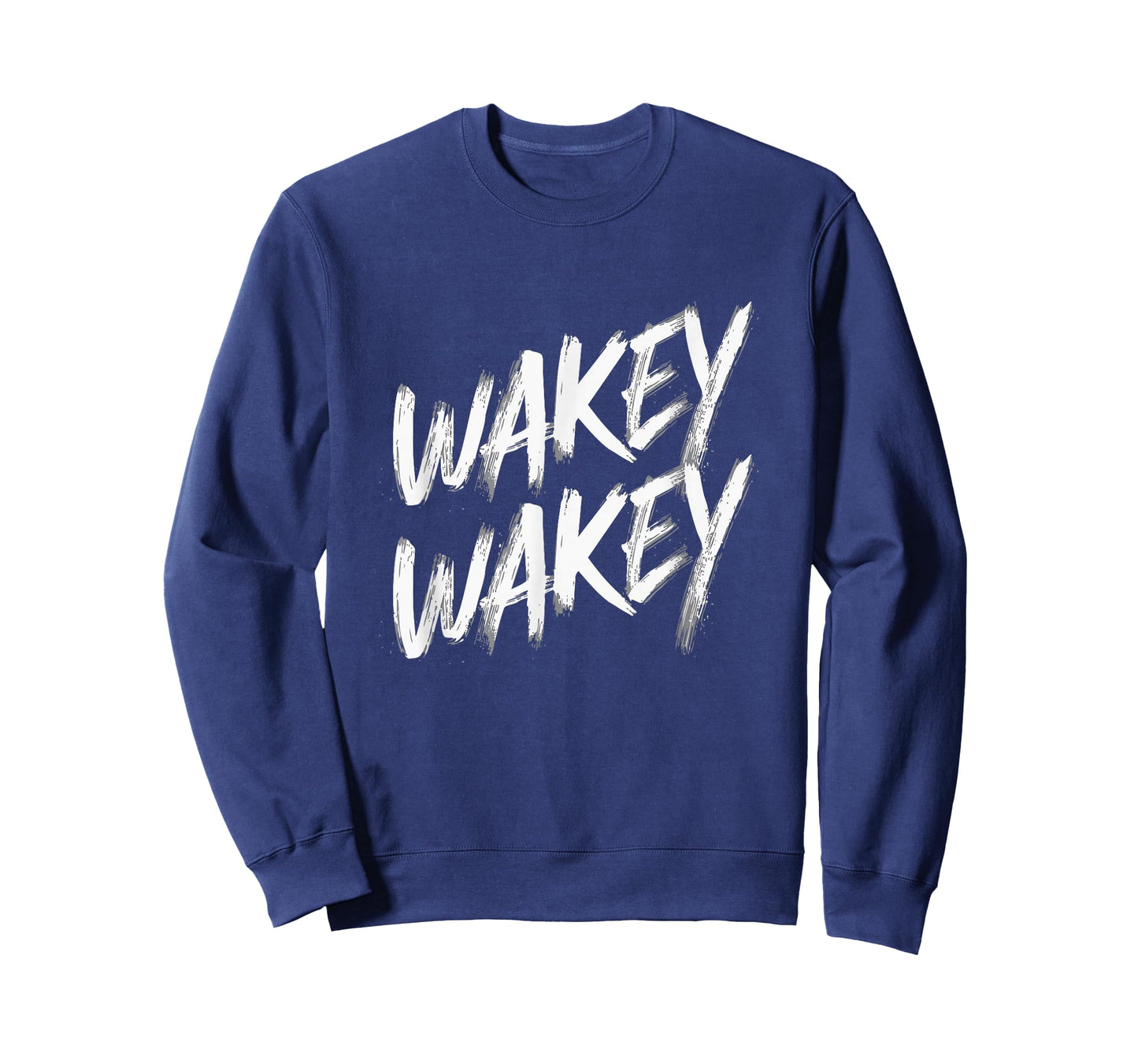 Wakey Wakey Speech for Man and Woman T-Shirt