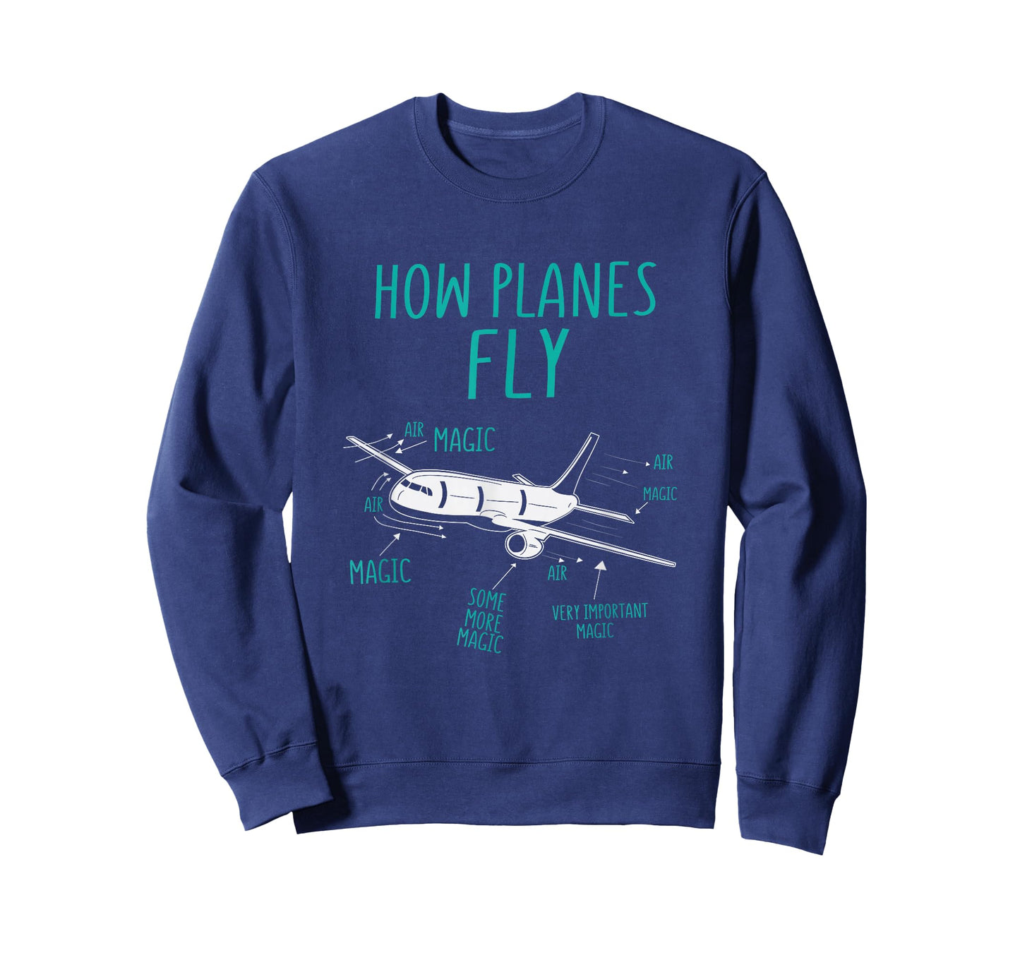How Planes Fly Funny Airplane Pilot Magic T-Shirt