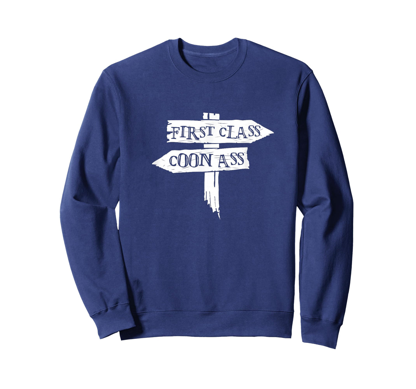 First Class Coon Ass T-Shirt