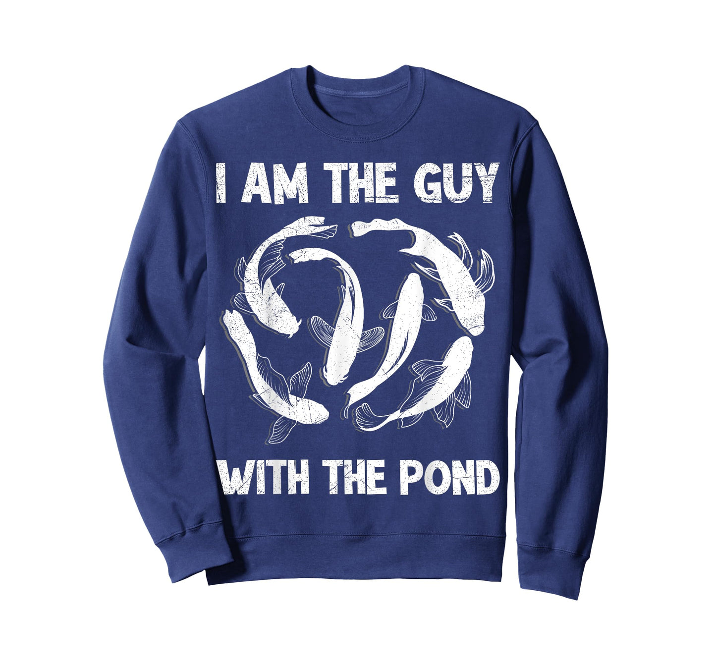 I am the guy with the pond koi T-Shirt