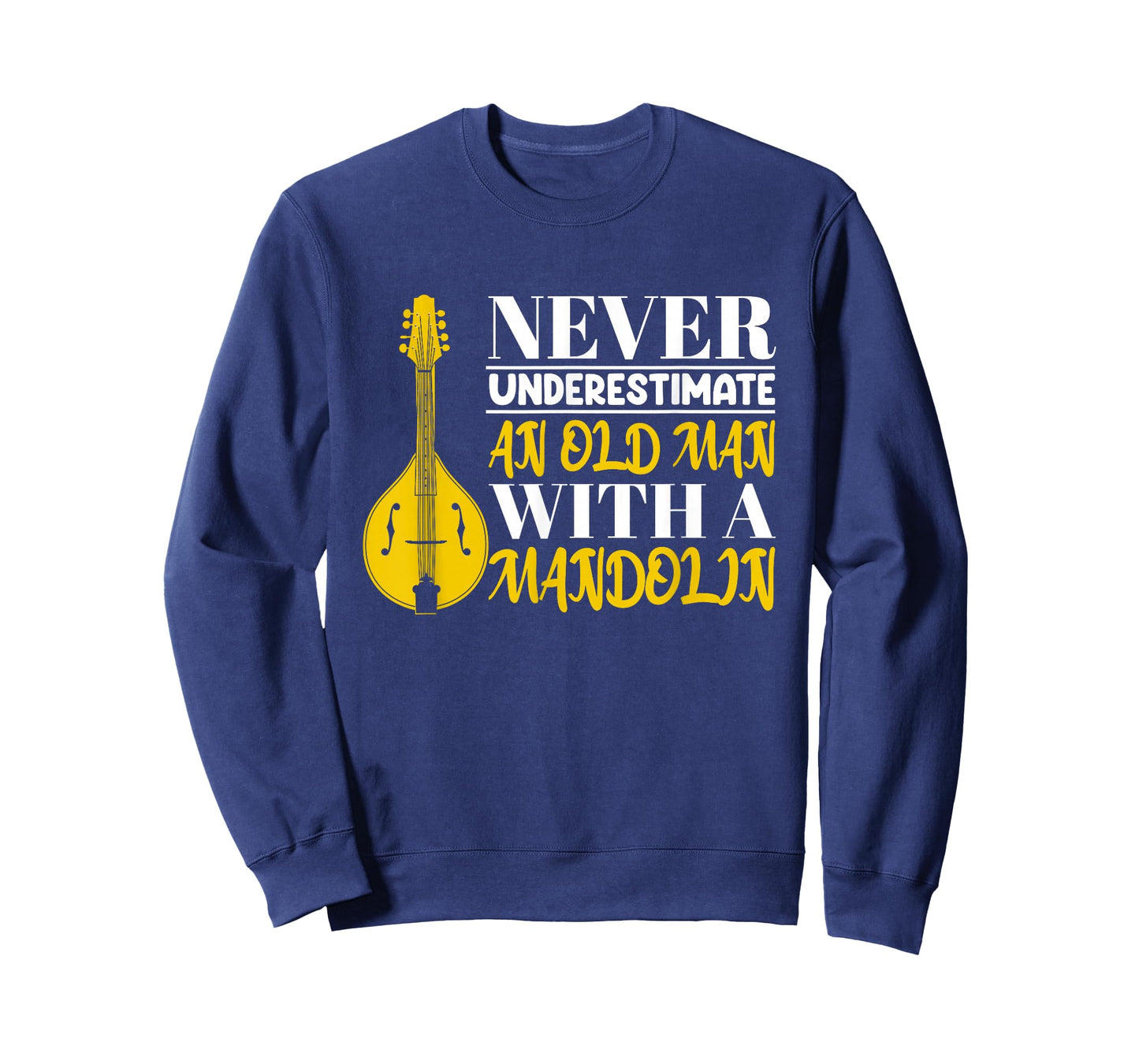 Funny Never Underestimate An Old Man With A Mandolin T-Shirt