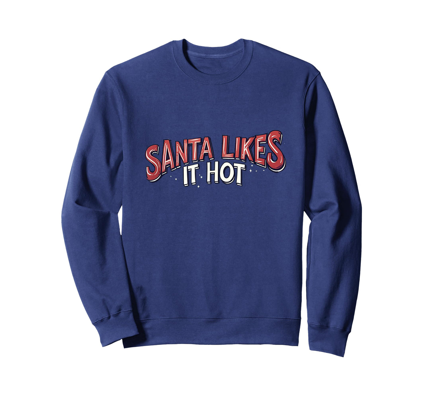 Santa Likes it Hot Speech Costume for Naughty Festive Days T-Shirt