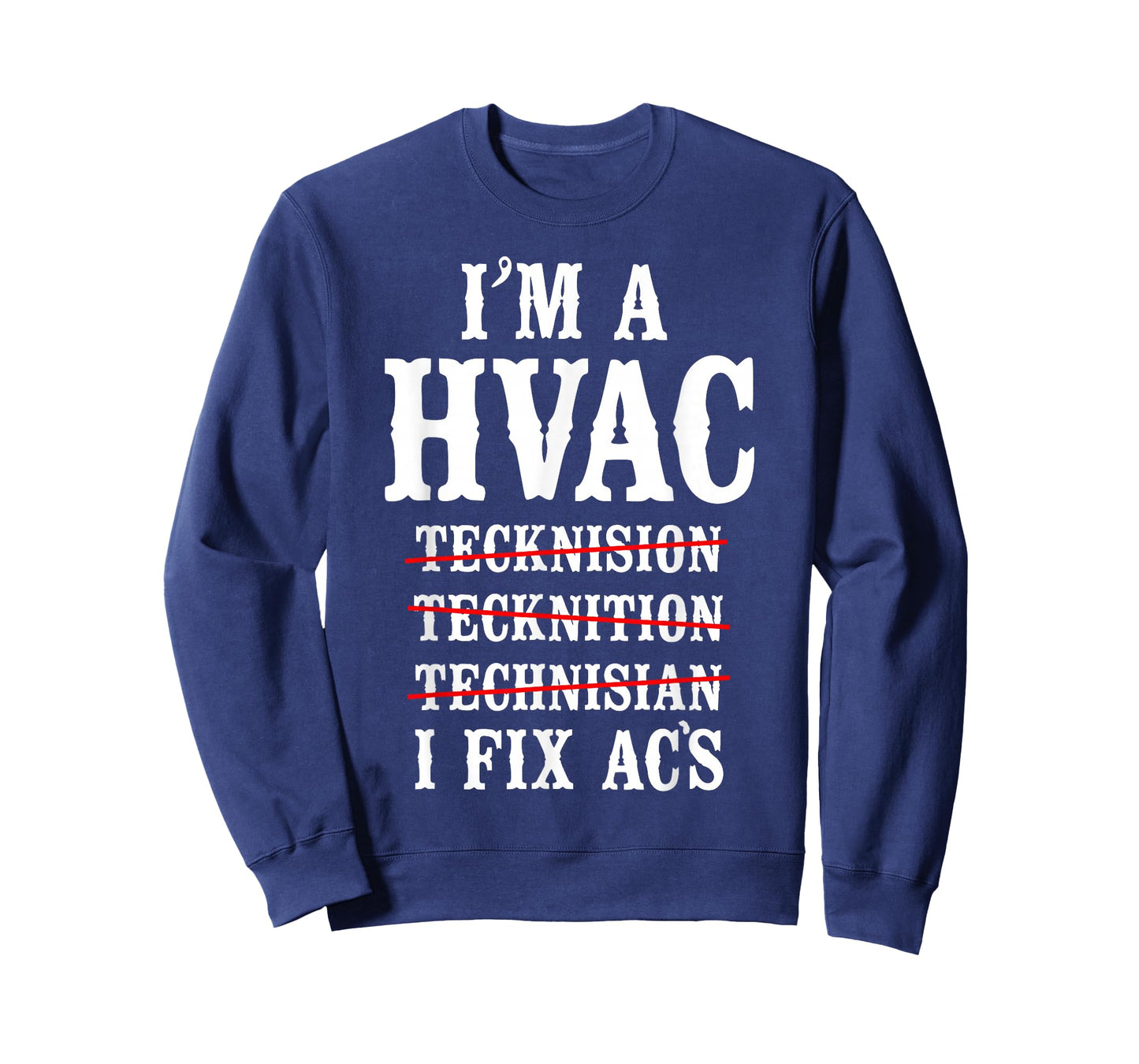 HVAC Technician Tech Vintage I'm A Hvac Tecknision T-Shirt