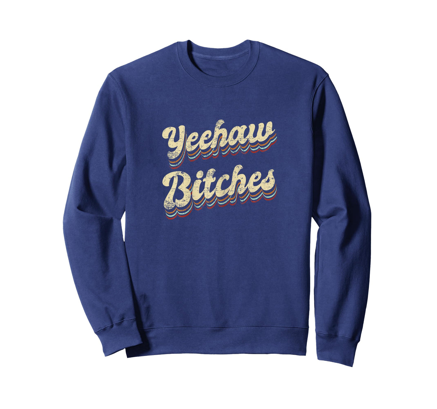 Yeehaw Bitches Country Music Western Wear Cowgirl Woman T-Shirt