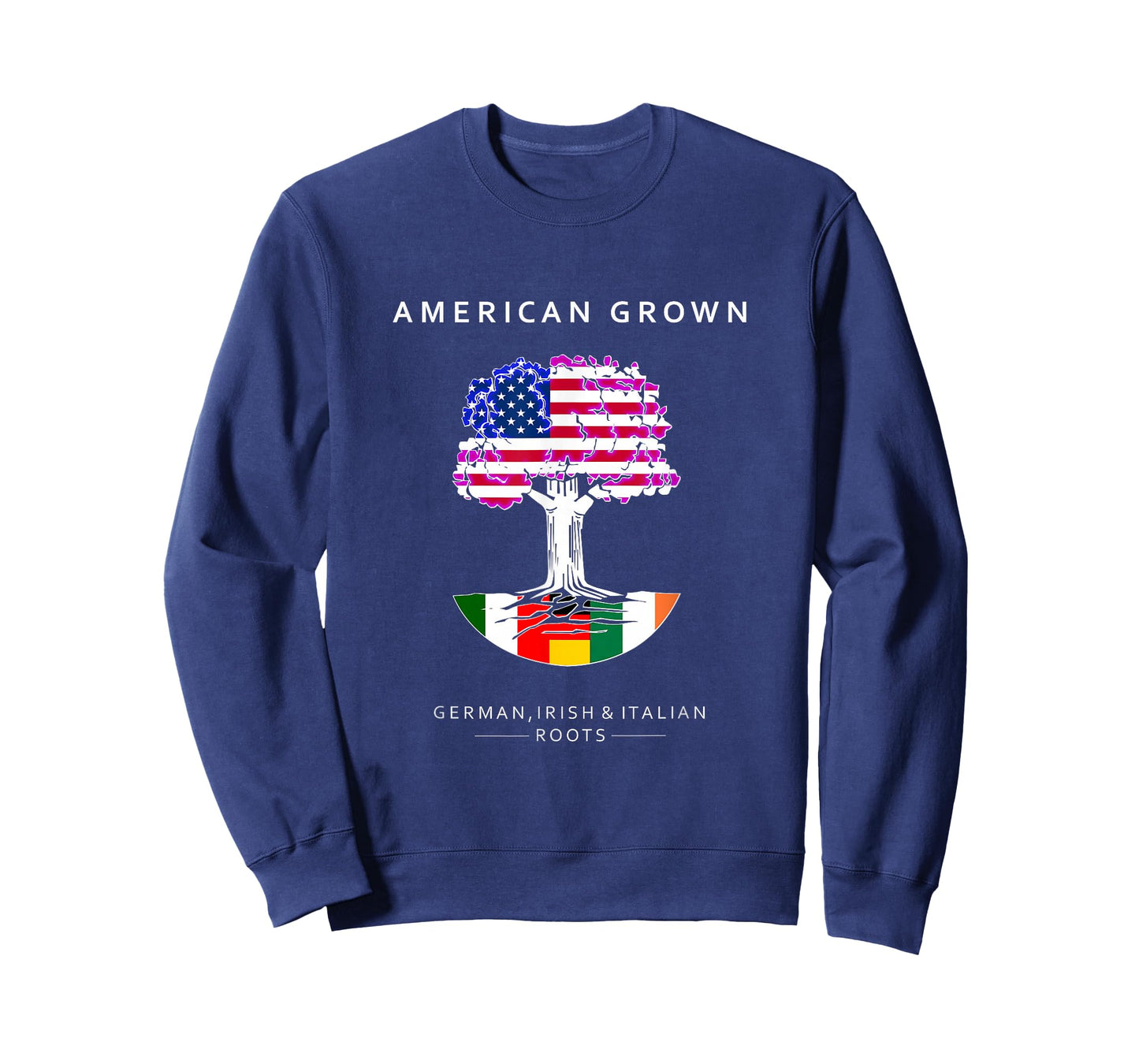 German, Italian and Irish Roots - American Grown T-Shirt
