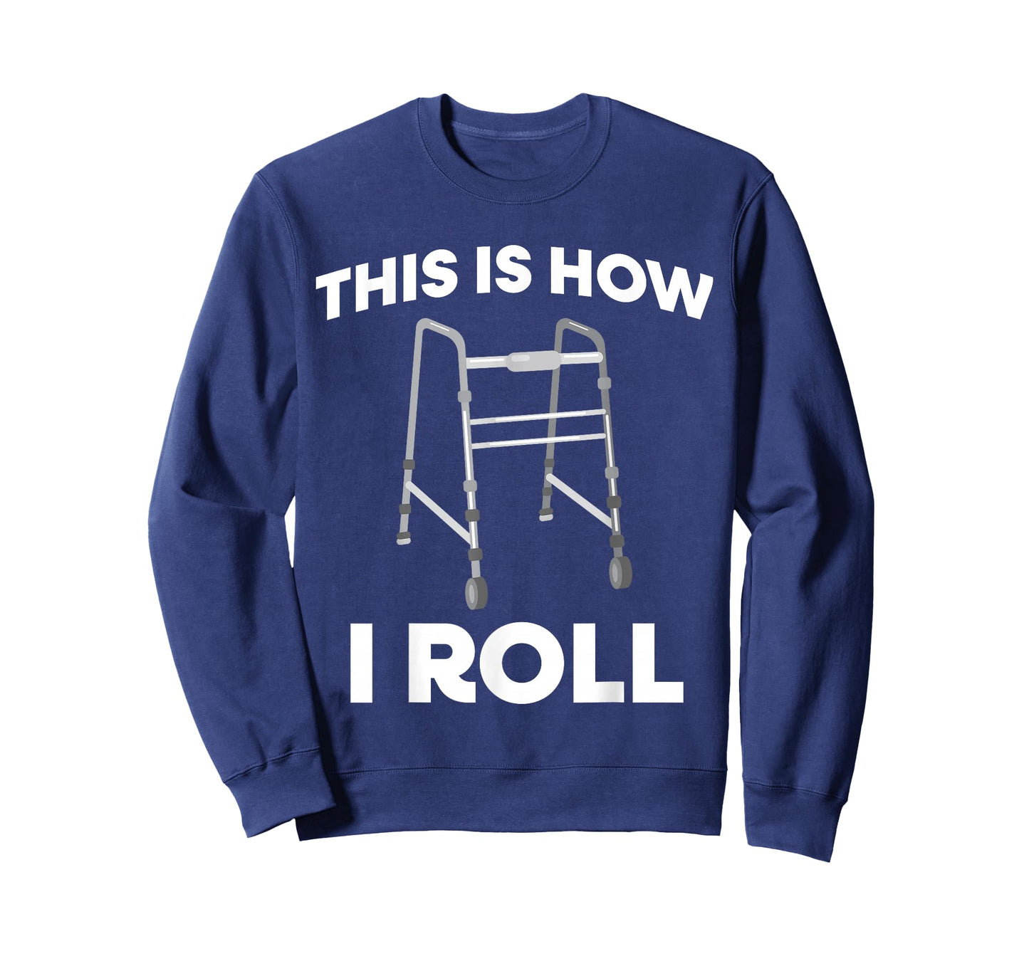This Is How I Roll Mobility Walker T-Shirt