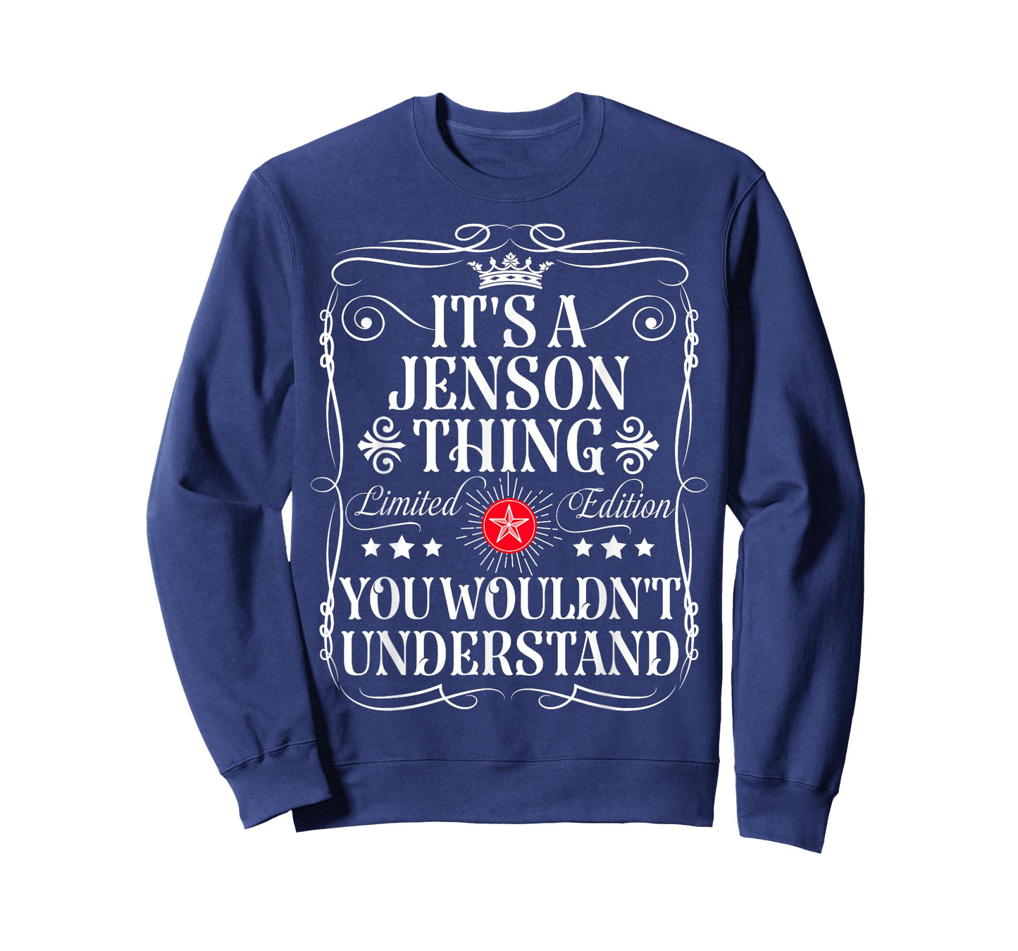 Jenson Name Its A Jenson Thing You Wouldn't Understand T-Shirt