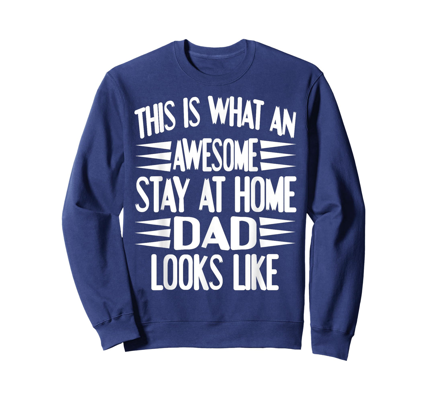 This is What an Awesome Stay at Home Dad Looks Like T-Shirt