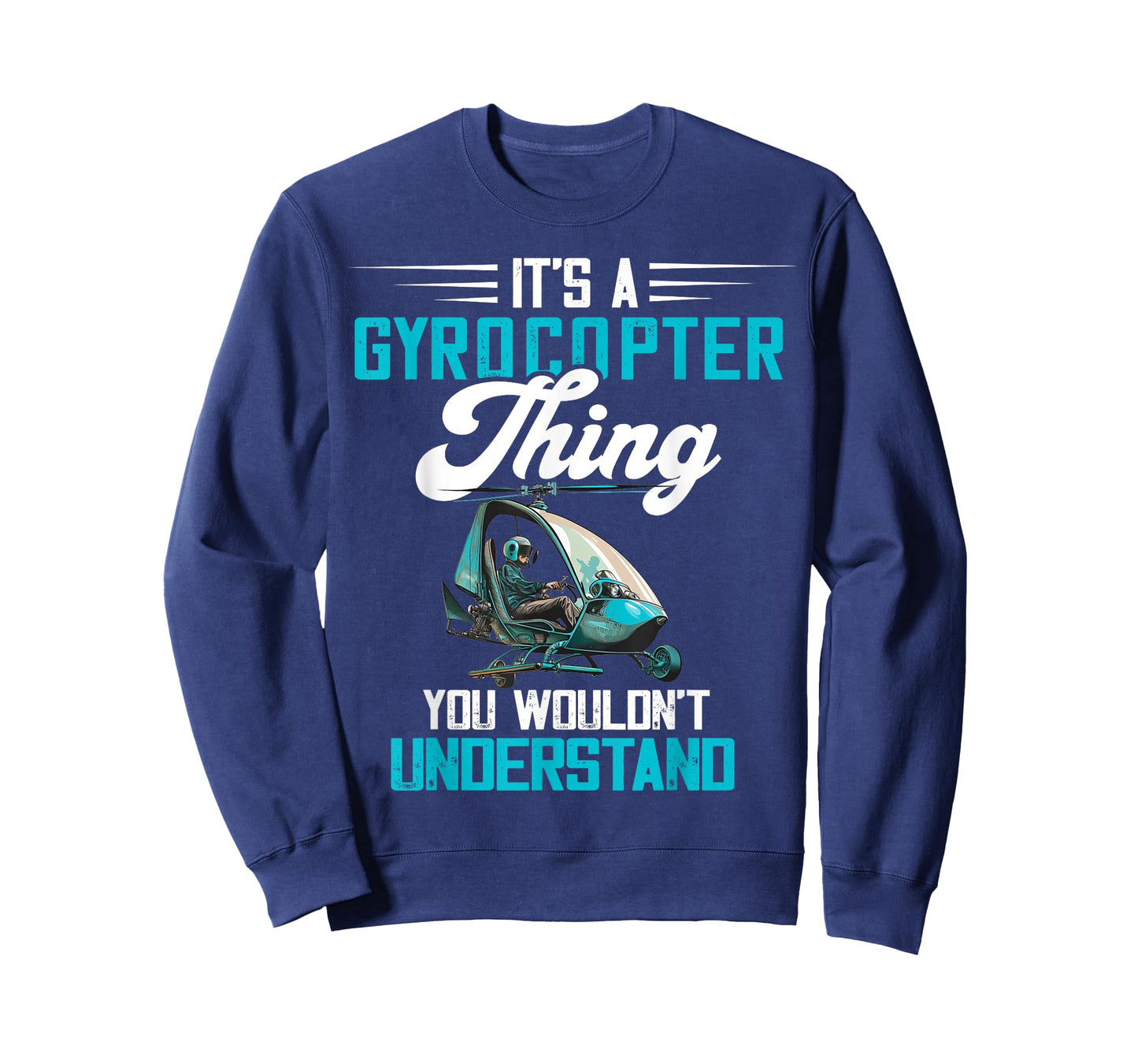 Gyrocopter Thing Gyroplane Autogyro Gyrocopter Pilot T-Shirt