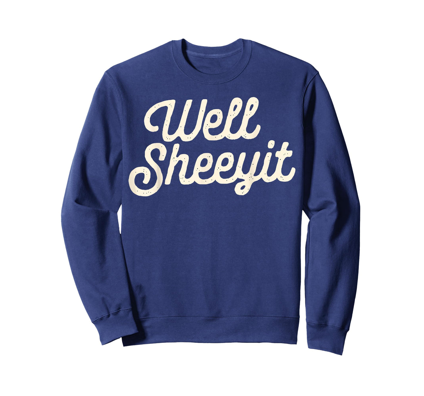 Funny Well Sheeyit Design T-Shirt