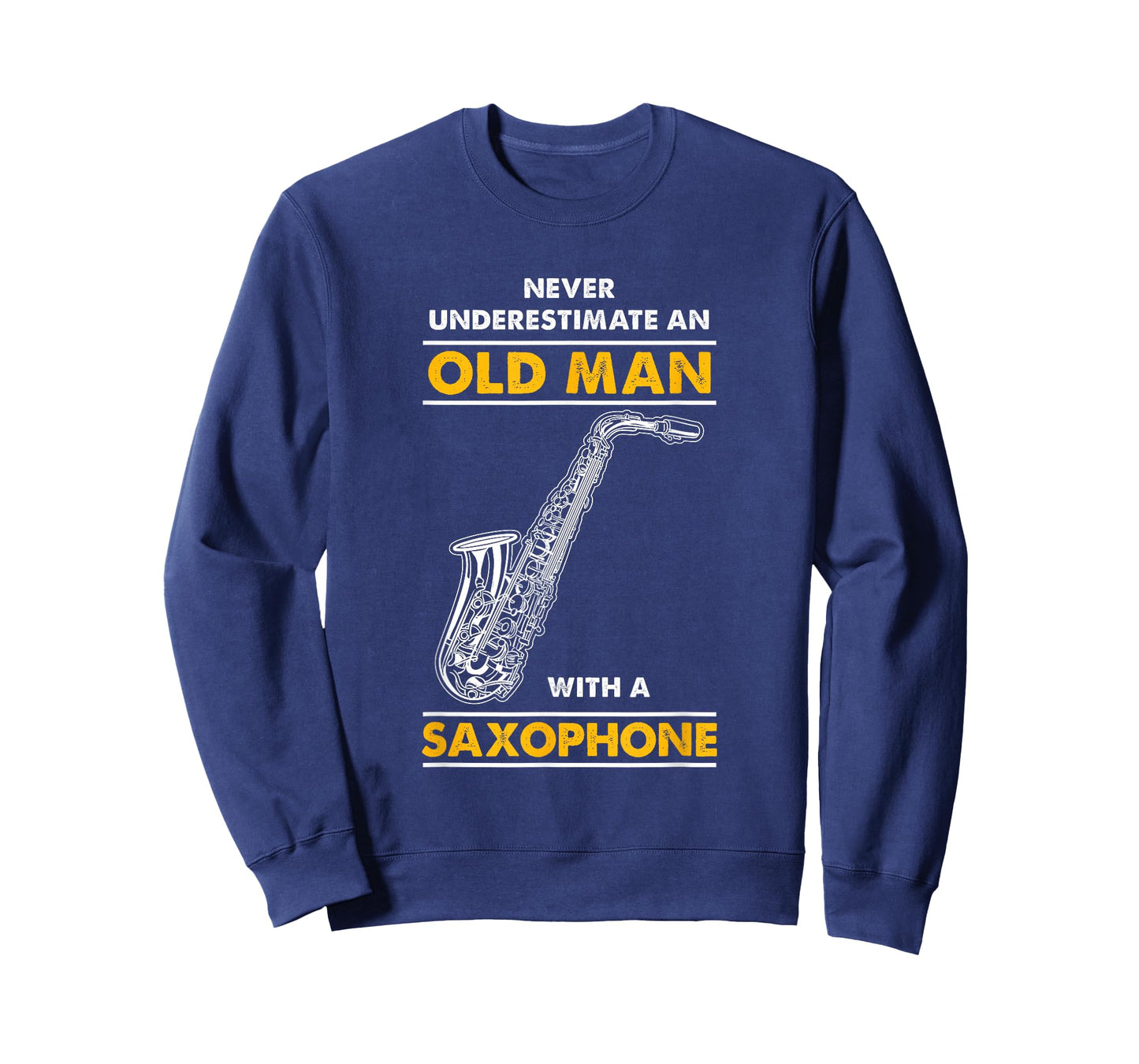 Never Underestimate An Old Man With A Saxophone T-Shirt