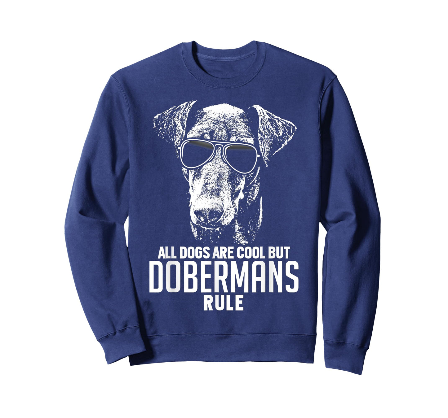 Dogs are Cool But Dobermans Rule Funny T-shirt T-Shirt
