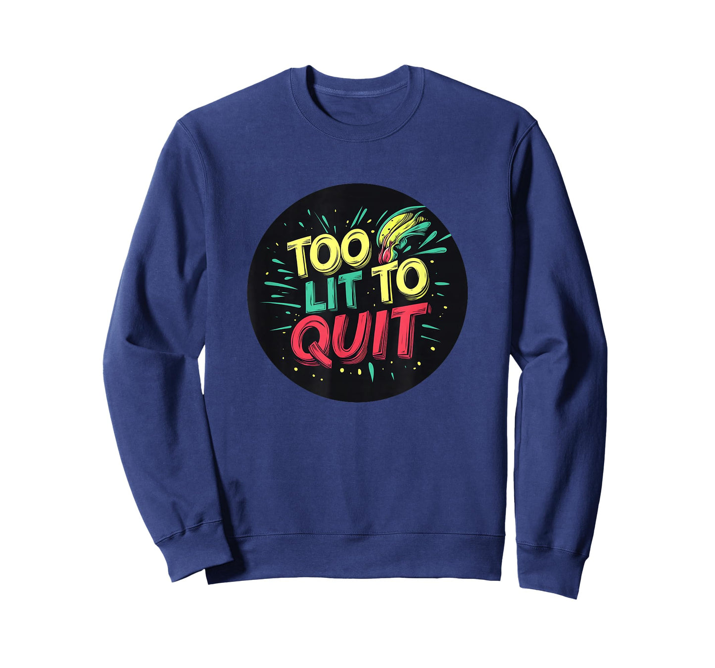 Cool Too lit to Quit Stamp T-Shirt
