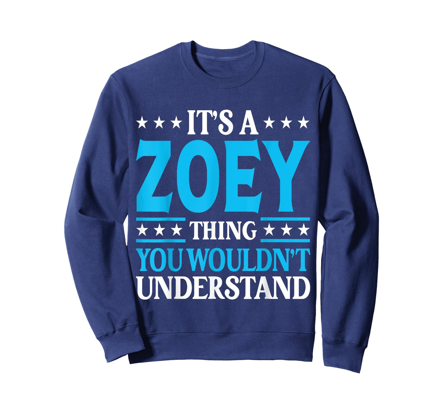 It's A Zoey Thing Wouldn't Understand Girl Name Zoey T-Shirt