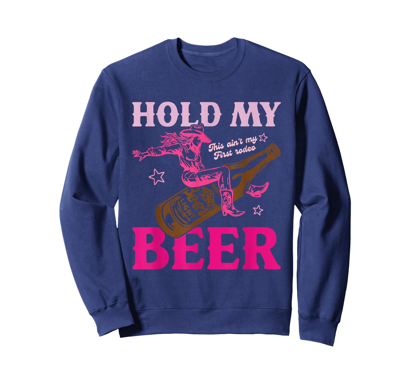 Hold My This Ain't My First Rodeo Beer Cowgirl Howdy Design T-Shirt
