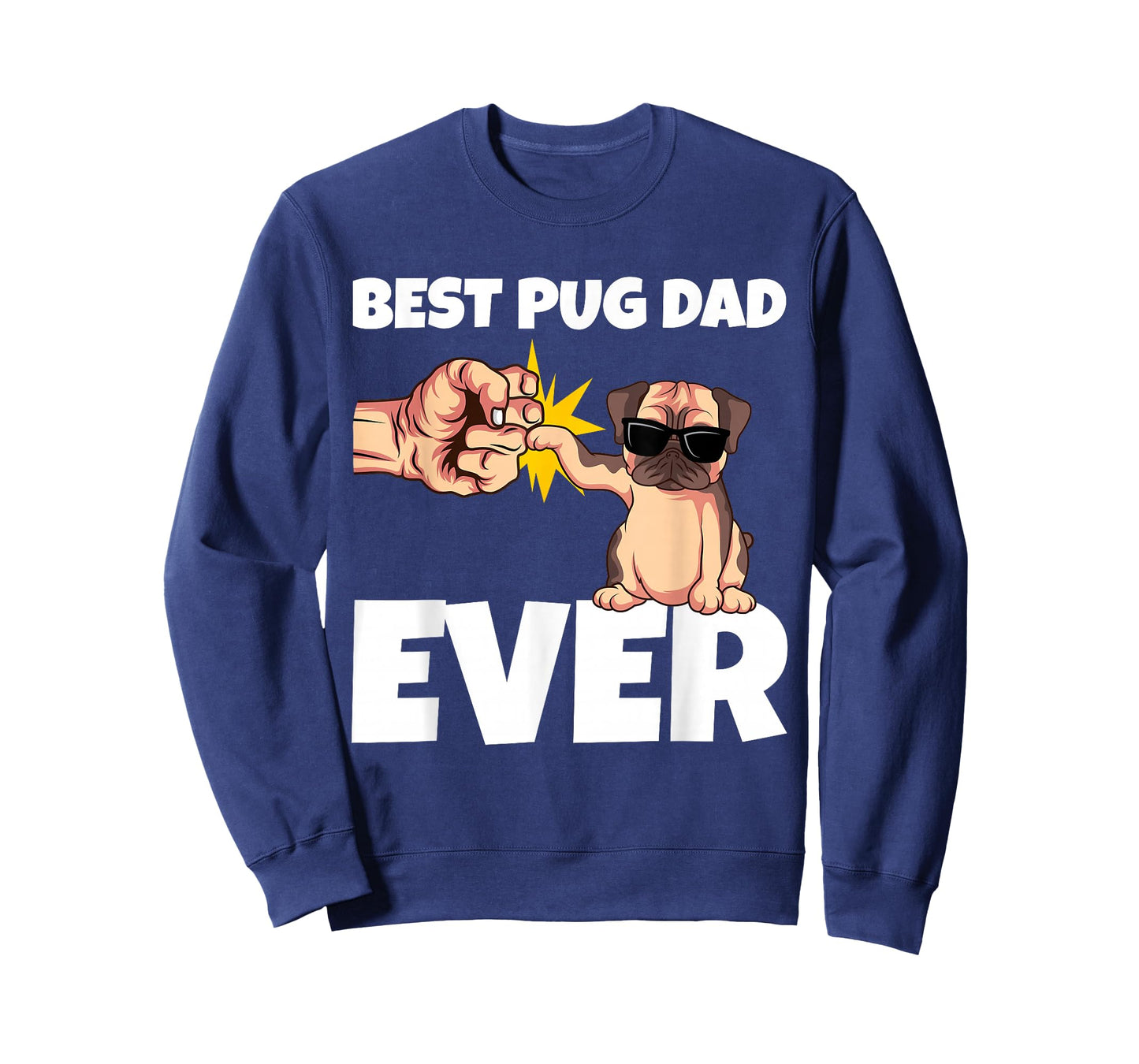 Best Pug Dad Ever Funny Pug Dog Gift T-Shirt