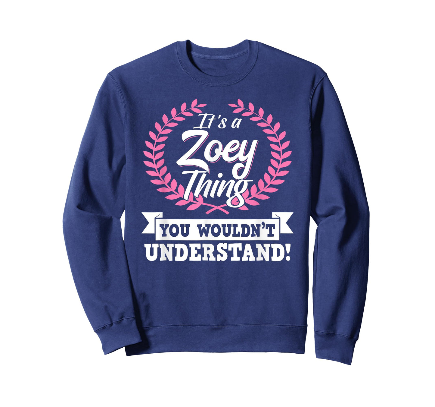 It's A Zoey Thing You Wouldn't Understand Name T-Shirt