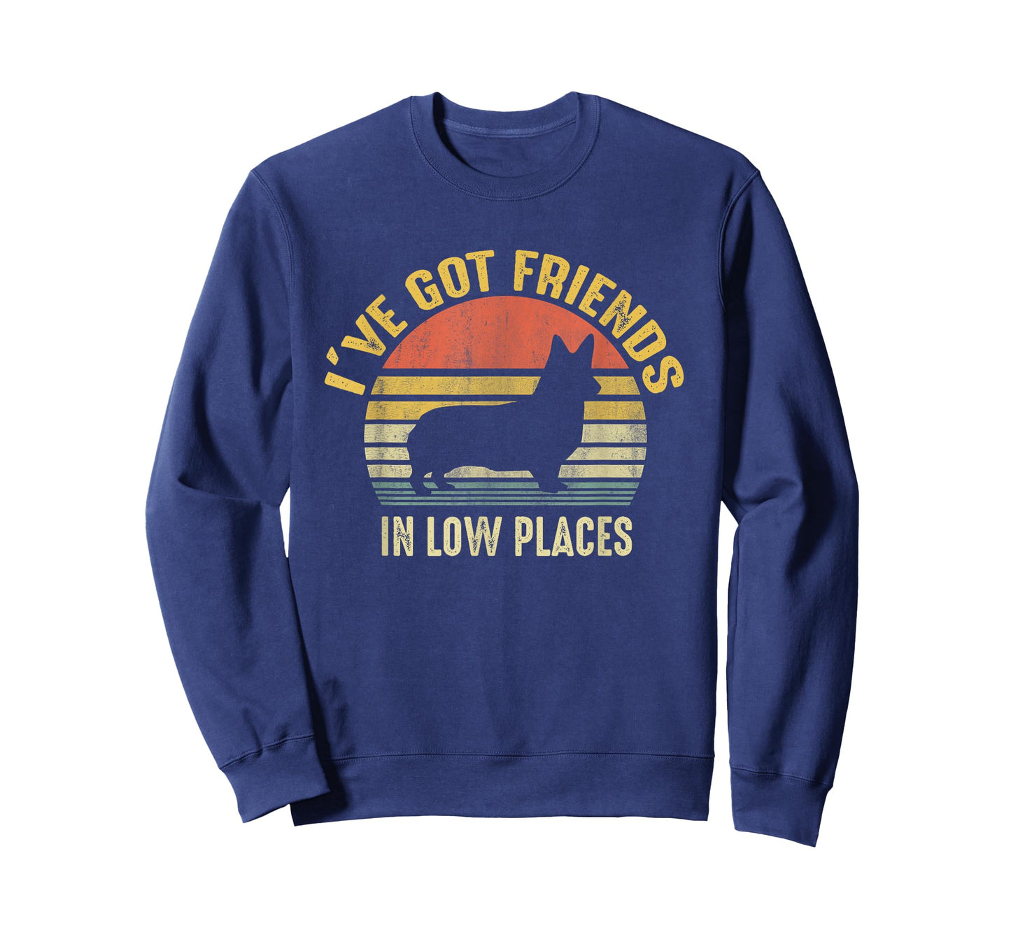 Corgi I've Got Friends In Low Place Gifts For Corgi Mom Dog T-Shirt for Men Women