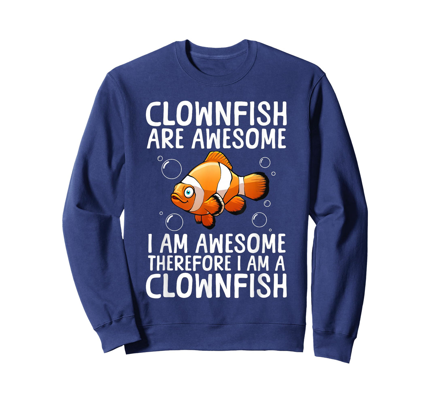 Funny Clownfish Design For Men Women Kids Clown Fish Lover T-Shirt