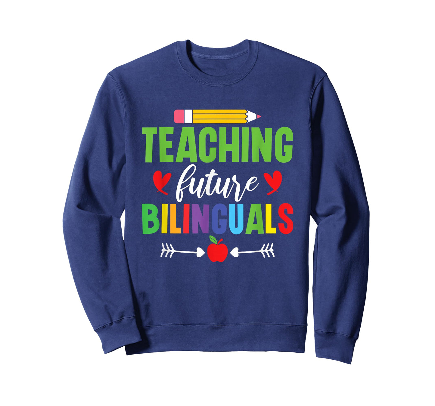 Teaching Future Bilinguals Spanish Teacher Bilingual Teacher T-Shirt