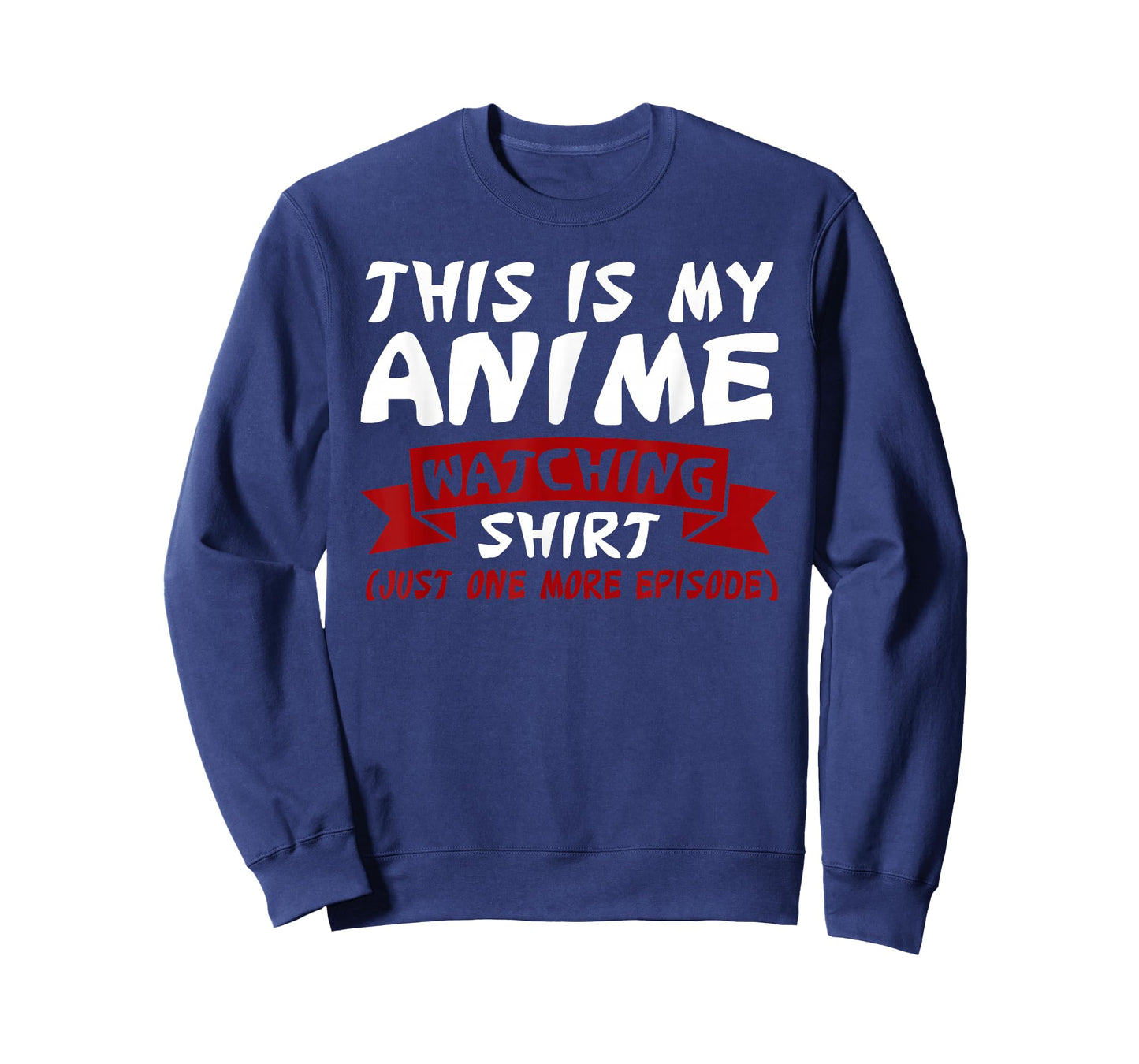 This is My Anime Watching Shirt Anime Merchandise Waifu Gift T-Shirt