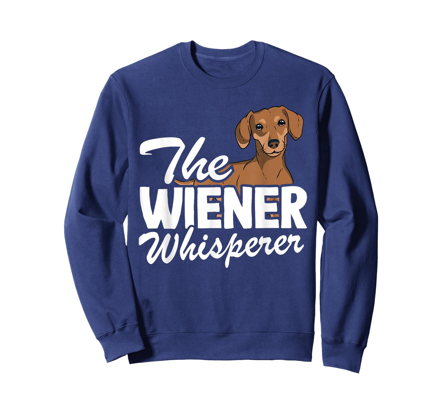 The Wiener Whisperer Doxie Dog Dad Funny Dachshund T-Shirt
