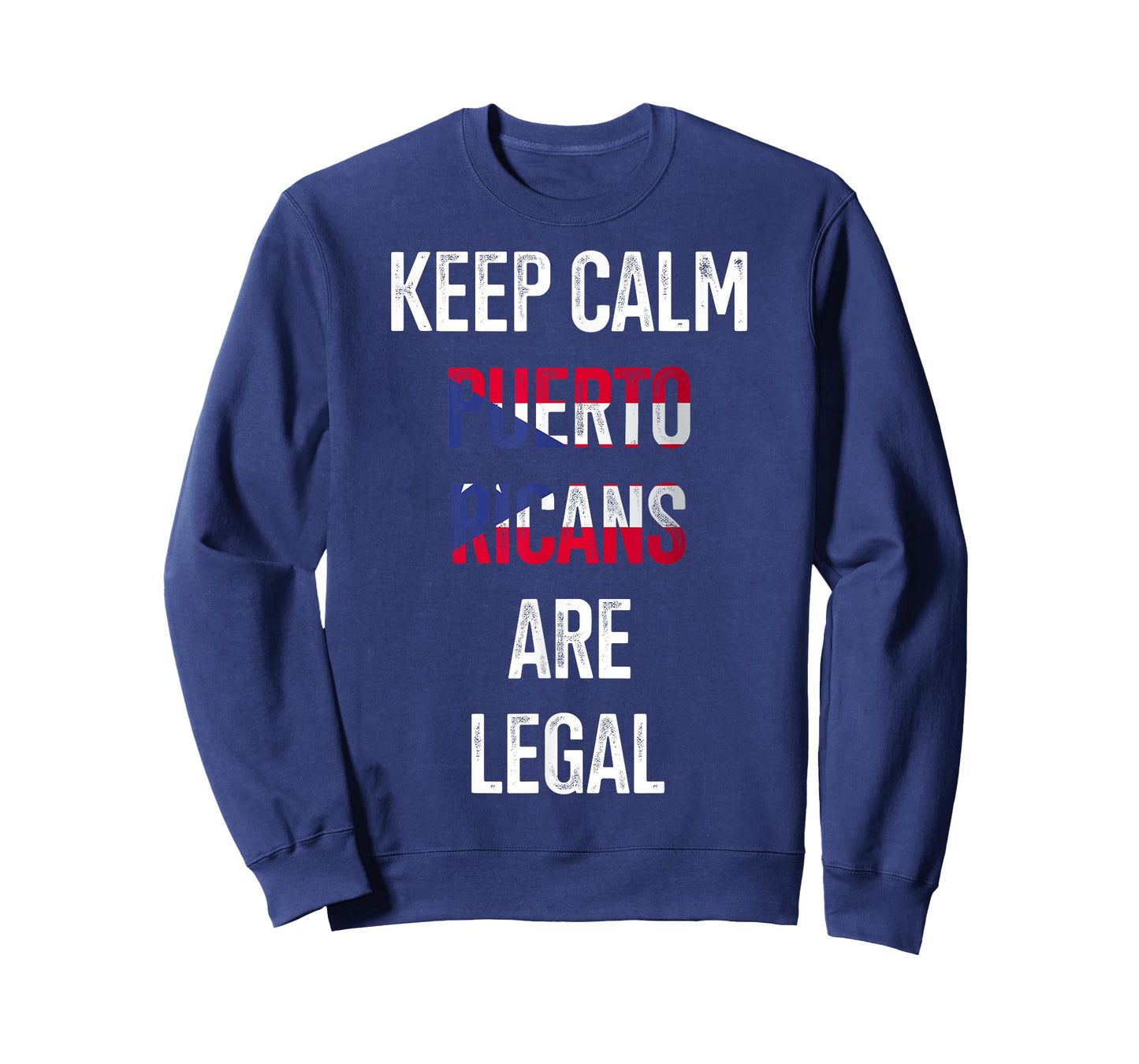 Keep Calm Puerto Ricans Are Legal Puerto Rico Puerto Ricans T-Shirt